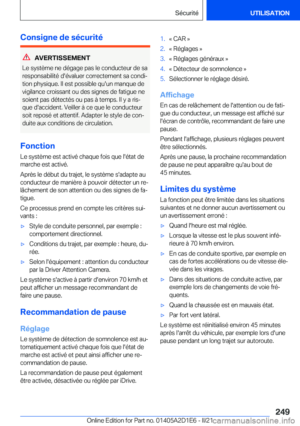 BMW X6 M 2021  Notices Demploi (in French) �C�o�n�s�i�g�n�e��d�e��s�é�c�u�r�i�t�é
�A�V�E�R�T�I�S�S�E�M�E�N�T
�L�e��s�y�s�t�è�m�e��n�e��d�é�g�a�g�e��p�a�s��l�e��c�o�n�d�u�c�t�e�u�r��d�e��s�a �r�e�s�p�o�n�s�a�b�i�l�i�t�é��d�'