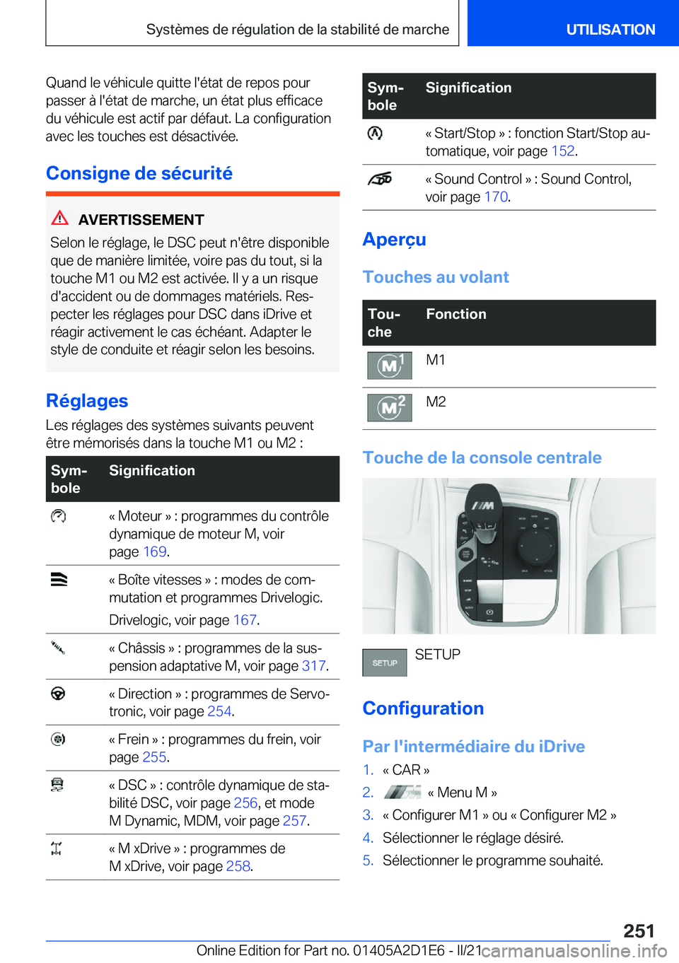 BMW X6 M 2021  Notices Demploi (in French) �Q�u�a�n�d��l�e��v�é�h�i�c�u�l�e��q�u�i�t�t�e��l�'�é�t�a�t��d�e��r�e�p�o�s��p�o�u�r�p�a�s�s�e�r��