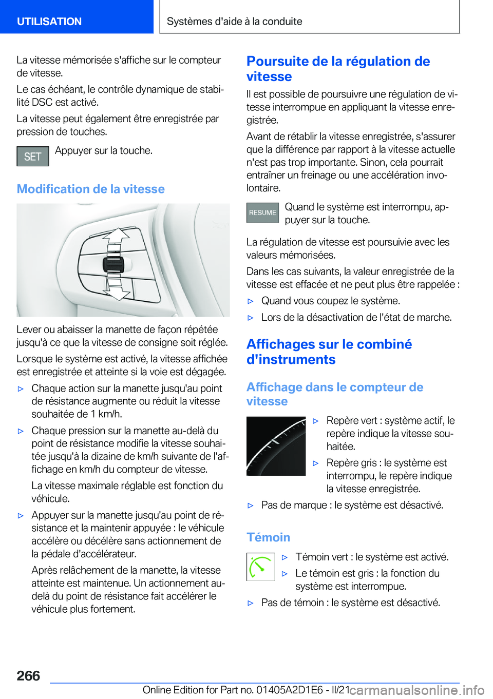 BMW X6 M 2021  Notices Demploi (in French) �L�a��v�i�t�e�s�s�e��m�é�m�o�r�i�s�é�e��s�'�a�f�f�i�c�h�e��s�u�r��l�e��c�o�m�p�t�e�u�r�d�e��v�i�t�e�s�s�e�.
�L�e��c�a�s��é�c�h�é�a�n�t�,��l�e��c�o�n�t�r�
