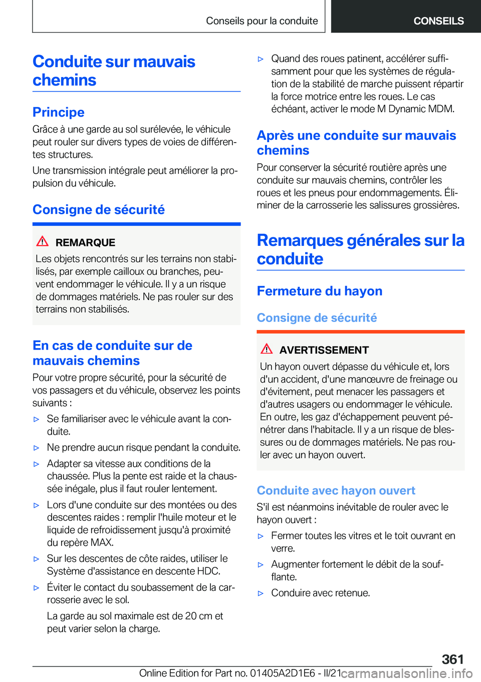 BMW X6 M 2021  Notices Demploi (in French) �C�o�n�d�u�i�t�e��s�u�r��m�a�u�v�a�i�s�c�h�e�m�i�n�s
�P�r�i�n�c�i�p�e �G�r�