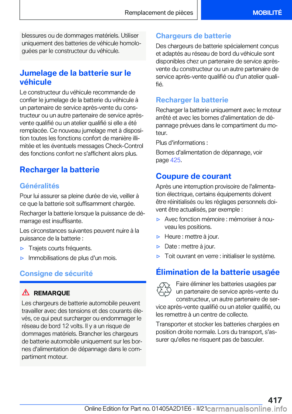 BMW X6 M 2021  Notices Demploi (in French) �b�l�e�s�s�u�r�e�s��o�u��d�e��d�o�m�m�a�g�e�s��m�a�t�é�r�i�e�l�s�.��U�t�i�l�i�s�e�r
�u�n�i�q�u�e�m�e�n�t��d�e�s��b�a�t�t�e�r�i�e�s��d�e��v�é�h�i�c�u�l�e��h�o�m�o�l�oj �g�u�é�e�s��p�a�r�