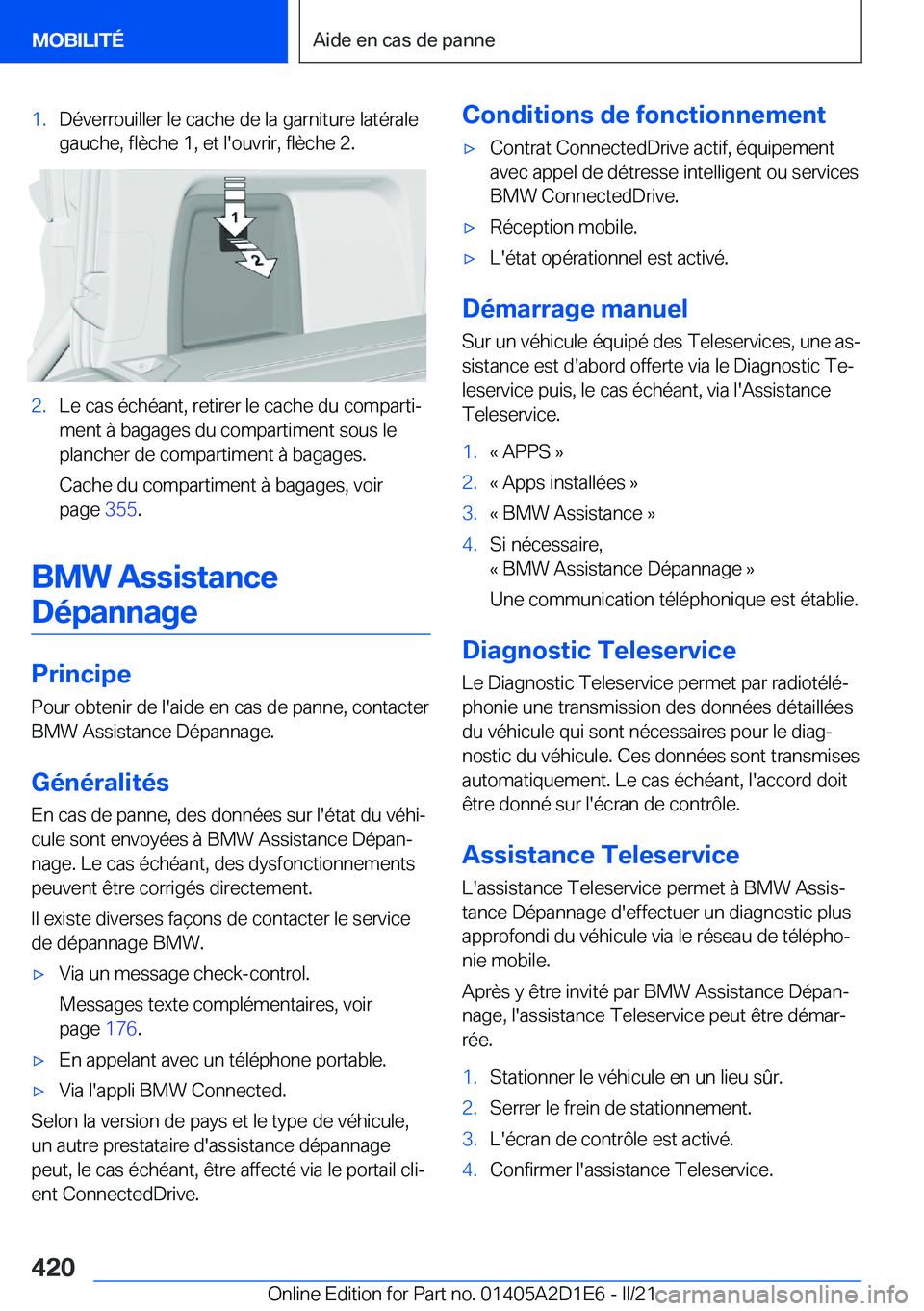 BMW X6 M 2021  Notices Demploi (in French) �1�.�D�é�v�e�r�r�o�u�i�l�l�e�r��l�e��c�a�c�h�e��d�e��l�a��g�a�r�n�i�t�u�r�e��l�a�t�é�r�a�l�e�g�a�u�c�h�e�,��f�l�è�c�h�e��1�,��e�t��l�'�o�u�v�r�i�r�,��f�l�è�c�h�e��2�.�2�.�L�e��c�a