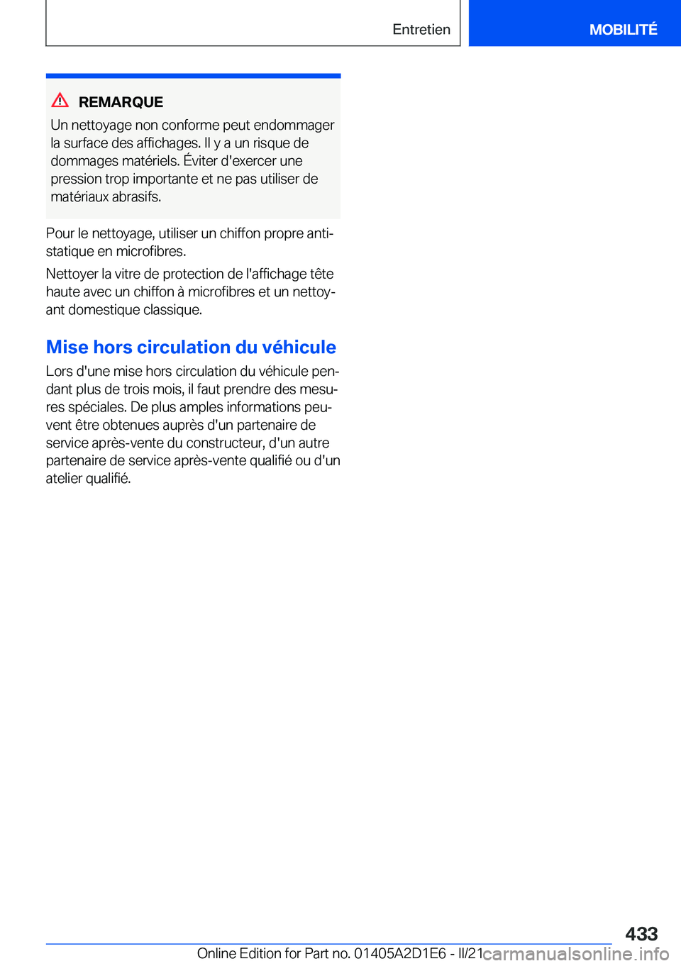 BMW X6 M 2021  Notices Demploi (in French) �R�E�M�A�R�Q�U�E
�U�n��n�e�t�t�o�y�a�g�e��n�o�n��c�o�n�f�o�r�m�e��p�e�u�t��e�n�d�o�m�m�a�g�e�r
�l�a��s�u�r�f�a�c�e��d�e�s��a�f�f�i�c�h�a�g�e�s�.��I�l��y��a��u�n��r�i�s�q�u�e��d�e
�d�o�m�