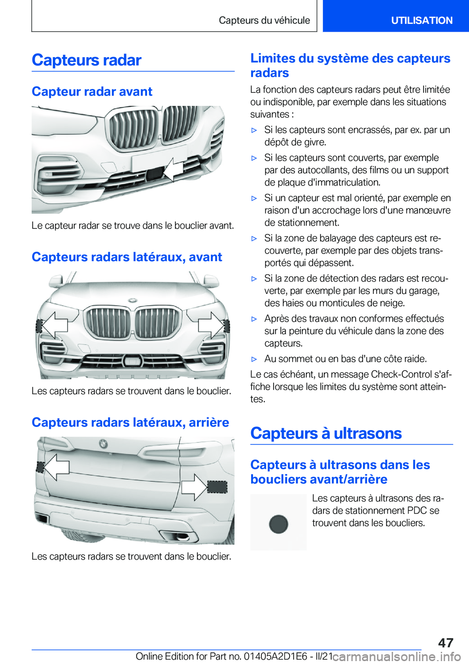BMW X6 M 2021  Notices Demploi (in French) �C�a�p�t�e�u�r�s��r�a�d�a�r
�C�a�p�t�e�u�r��r�a�d�a�r��a�v�a�n�t
�L�e��c�a�p�t�e�u�r��r�a�d�a�r��s�e��t�r�o�u�v�e��d�a�n�s��l�e��b�o�u�c�l�i�e�r��a�v�a�n�t�.
�C�a�p�t�e�u�r�s��r�a�d�a�r�s�