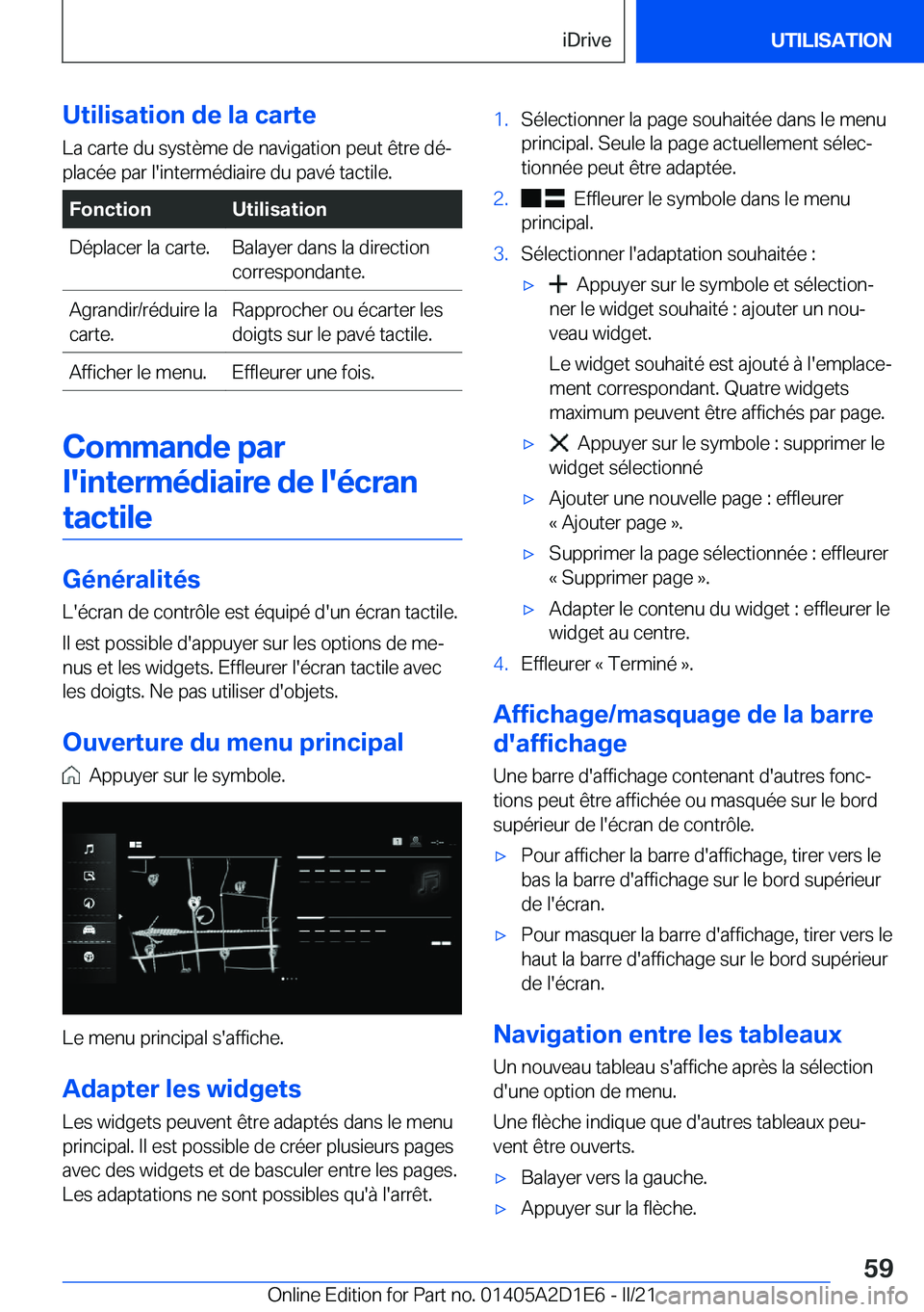 BMW X6 M 2021  Notices Demploi (in French) �U�t�i�l�i�s�a�t�i�o�n��d�e��l�a��c�a�r�t�e�L�a��c�a�r�t�e��d�u��s�y�s�t�è�m�e��d�e��n�a�v�i�g�a�t�i�o�n��p�e�u�t��ê�t�r�e��d�éj
�p�l�a�c�é�e��p�a�r��l�'�i�n�t�e�r�m�é�d�i�a�i�r