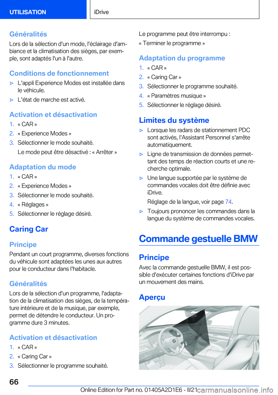 BMW X6 M 2021  Notices Demploi (in French) �G�é�n�é�r�a�l�i�t�é�s
�L�o�r�s��d�e��l�a��s�é�l�e�c�t�i�o�n��d�'�u�n��m�o�d�e�,��l�'�é�c�l�a�i�r�a�g�e��d�'�a�mj �b�i�a�n�c�e��e�t��l�a��c�l�i�m�a�t�i�s�a�t�i�o�n��d�e�s�