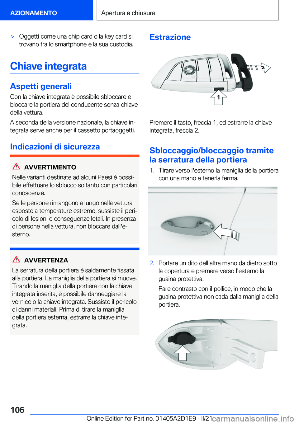 BMW X6 M 2021  Libretti Di Uso E manutenzione (in Italian) 'x�O�g�g�e�t�t�i��c�o�m�e��u�n�a��c�h�i�p��c�a�r�d��o��l�a��k�e�y��c�a�r�d��s�i
�t�r�o�v�a�n�o��t�r�a��l�o��s�m�a�r�t�p�h�o�n�e��e��l�a��s�u�a��c�u�s�t�o�d�i�a�.
�C�h�i�a�v�e��i�n