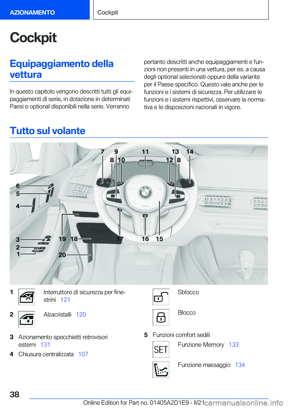 BMW X6 M 2021  Libretti Di Uso E manutenzione (in Italian) �C�o�c�k�p�i�t�E�q�u�i�p�a�g�g�i�a�m�e�n�t�o��d�e�l�l�a�v�e�t�t�u�r�a
�I�n��q�u�e�s�t�o��c�a�p�i�t�o�l�o��v�e�n�g�o�n�o��d�e�s�c�r�i�t�t�i��t�u�t�t�i��g�l�i��e�q�u�iª
�p�a�g�g�i�a�m�e�n�t�i�