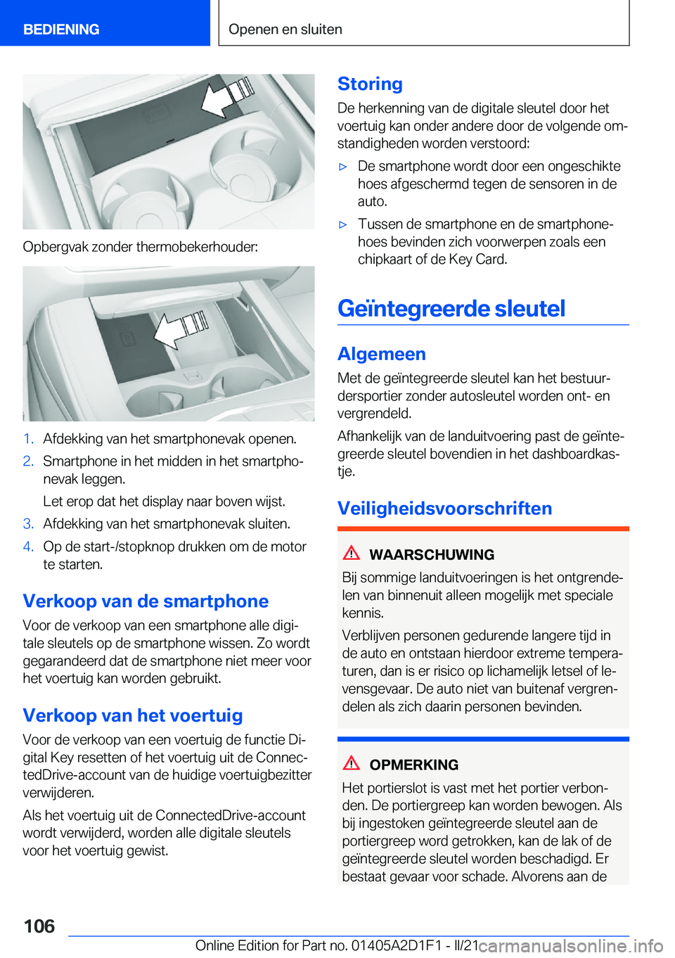 BMW X6 M 2021  Instructieboekjes (in Dutch) �O�p�b�e�r�g�v�a�k��z�o�n�d�e�r��t�h�e�r�m�o�b�e�k�e�r�h�o�u�d�e�r�:
�1�.�A�f�d�e�k�k�i�n�g��v�a�n��h�e�t��s�m�a�r�t�p�h�o�n�e�v�a�k��o�p�e�n�e�n�.�2�.�S�m�a�r�t�p�h�o�n�e��i�n��h�e�t��m�i�d�