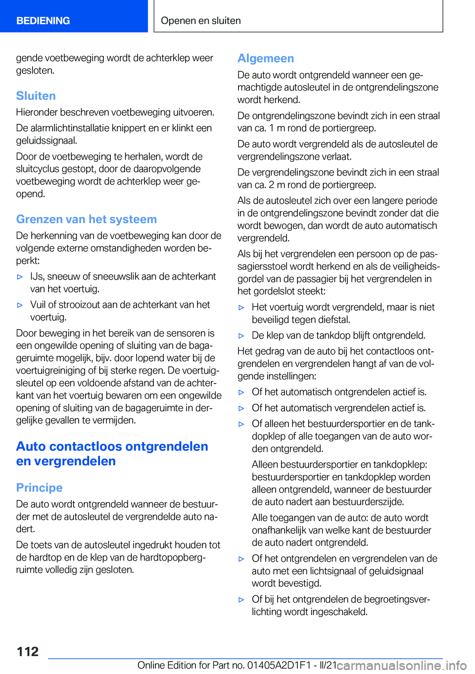 BMW X6 M 2021  Instructieboekjes (in Dutch) �g�e�n�d�e��v�o�e�t�b�e�w�e�g�i�n�g��w�o�r�d�t��d�e��a�c�h�t�e�r�k�l�e�p��w�e�e�r
�g�e�s�l�o�t�e�n�.
�S�l�u�i�t�e�n �H�i�e�r�o�n�d�e�r��b�e�s�c�h�r�e�v�e�n��v�o�e�t�b�e�w�e�g�i�n�g��u�i�t�v�o�