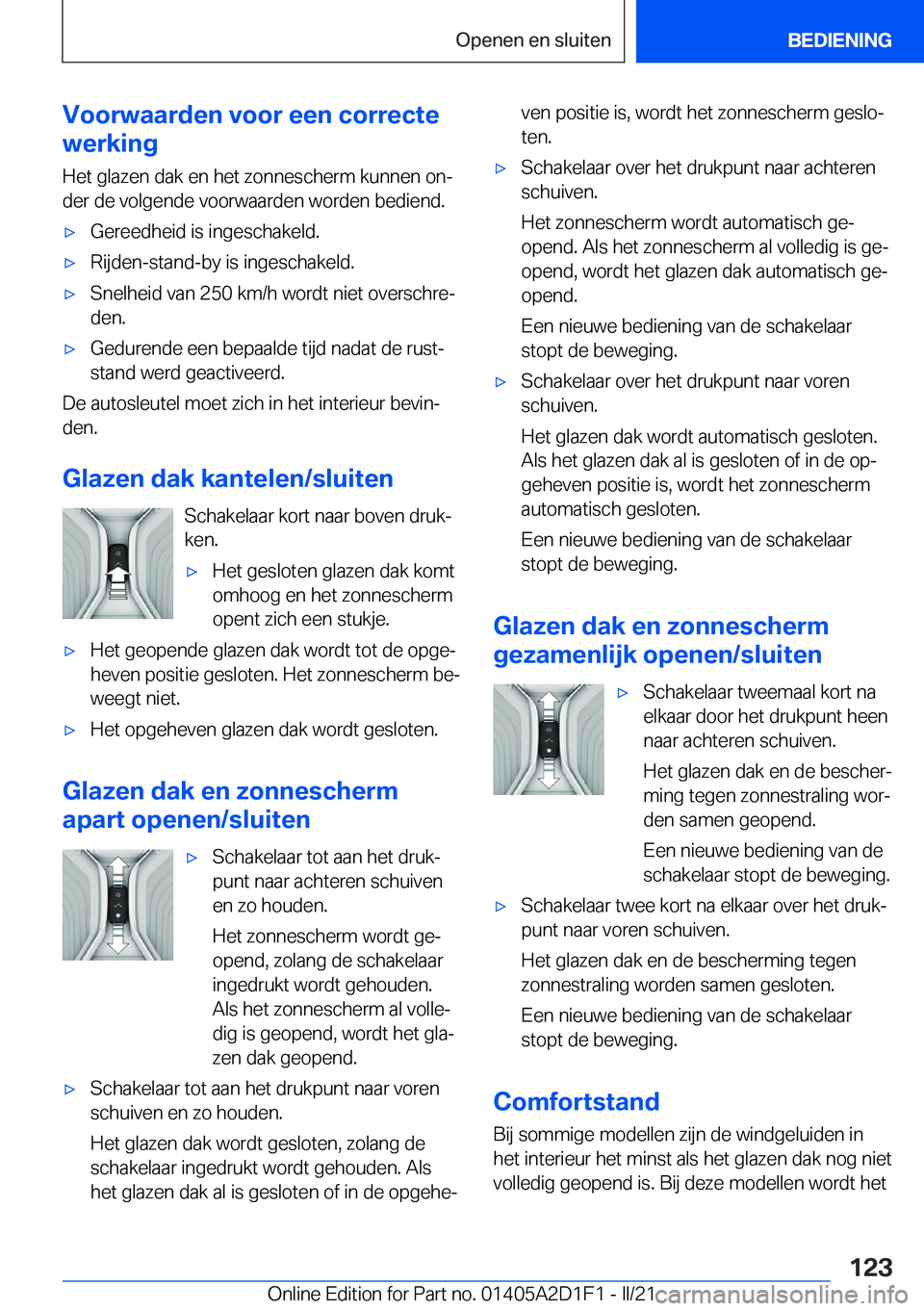 BMW X6 M 2021  Instructieboekjes (in Dutch) �V�o�o�r�w�a�a�r�d�e�n��v�o�o�r��e�e�n��c�o�r�r�e�c�t�e
�w�e�r�k�i�n�g
�H�e�t��g�l�a�z�e�n��d�a�k��e�n��h�e�t��z�o�n�n�e�s�c�h�e�r�m��k�u�n�n�e�n��o�nj�d�e�r��d�e��v�o�l�g�e�n�d�e��v�o�o