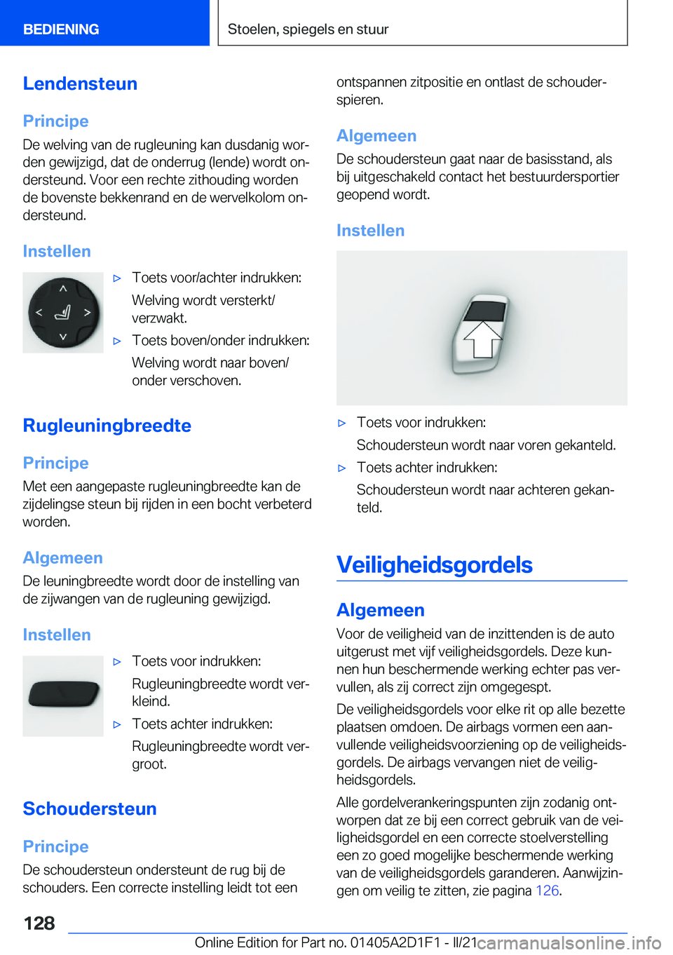 BMW X6 M 2021  Instructieboekjes (in Dutch) �L�e�n�d�e�n�s�t�e�u�n
�P�r�i�n�c�i�p�e �D�e��w�e�l�v�i�n�g��v�a�n��d�e��r�u�g�l�e�u�n�i�n�g��k�a�n��d�u�s�d�a�n�i�g��w�o�rj�d�e�n��g�e�w�i�j�z�i�g�d�,��d�a�t��d�e��o�n�d�e�r�r�u�g��(�l�e