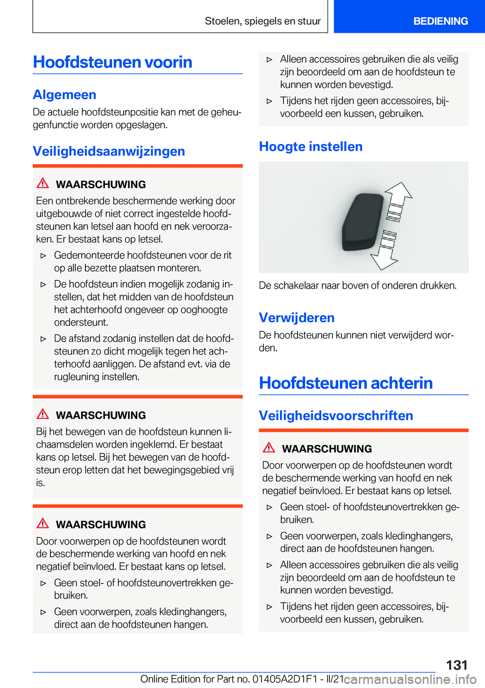 BMW X6 M 2021  Instructieboekjes (in Dutch) �H�o�o�f�d�s�t�e�u�n�e�n��v�o�o�r�i�n
�A�l�g�e�m�e�e�n
�D�e��a�c�t�u�e�l�e��h�o�o�f�d�s�t�e�u�n�p�o�s�i�t�i�e��k�a�n��m�e�t��d�e��g�e�h�e�uj �g�e�n�f�u�n�c�t�i�e��w�o�r�d�e�n��o�p�g�e�s�l�a�