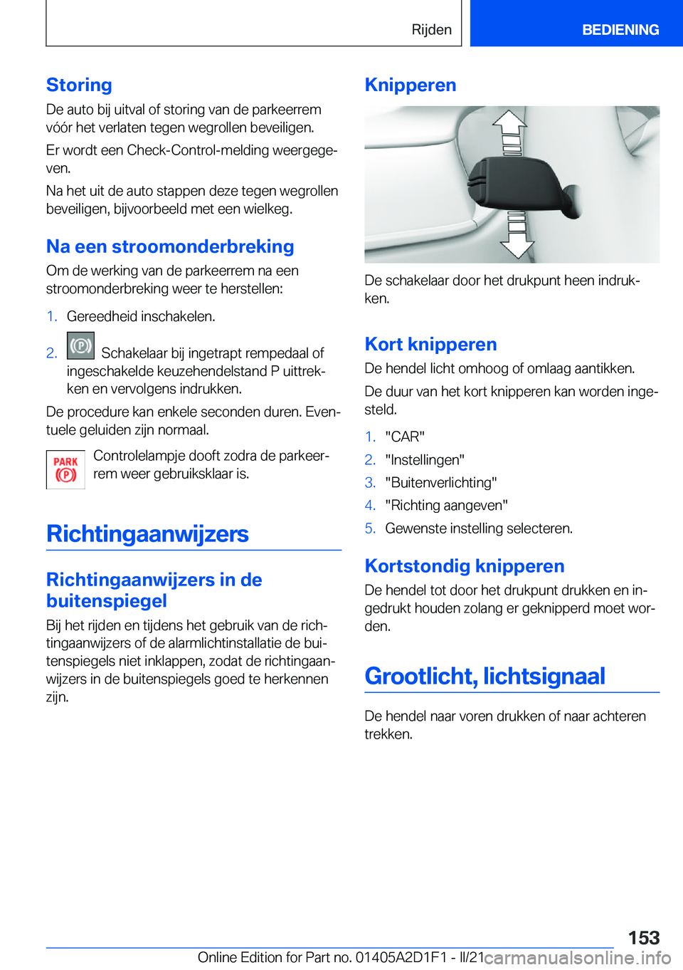 BMW X6 M 2021  Instructieboekjes (in Dutch) �S�t�o�r�i�n�g�D�e��a�u�t�o��b�i�j��u�i�t�v�a�l��o�f��s�t�o�r�i�n�g��v�a�n��d�e��p�a�r�k�e�e�r�r�e�m
�v�