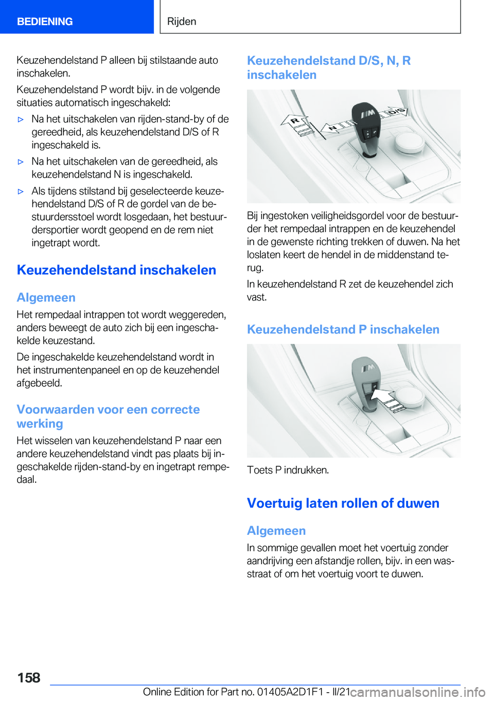 BMW X6 M 2021  Instructieboekjes (in Dutch) �K�e�u�z�e�h�e�n�d�e�l�s�t�a�n�d��P��a�l�l�e�e�n��b�i�j��s�t�i�l�s�t�a�a�n�d�e��a�u�t�o�i�n�s�c�h�a�k�e�l�e�n�.
�K�e�u�z�e�h�e�n�d�e�l�s�t�a�n�d��P��w�o�r�d�t��b�i�j�v�.��i�n��d�e��v�o�l�g�