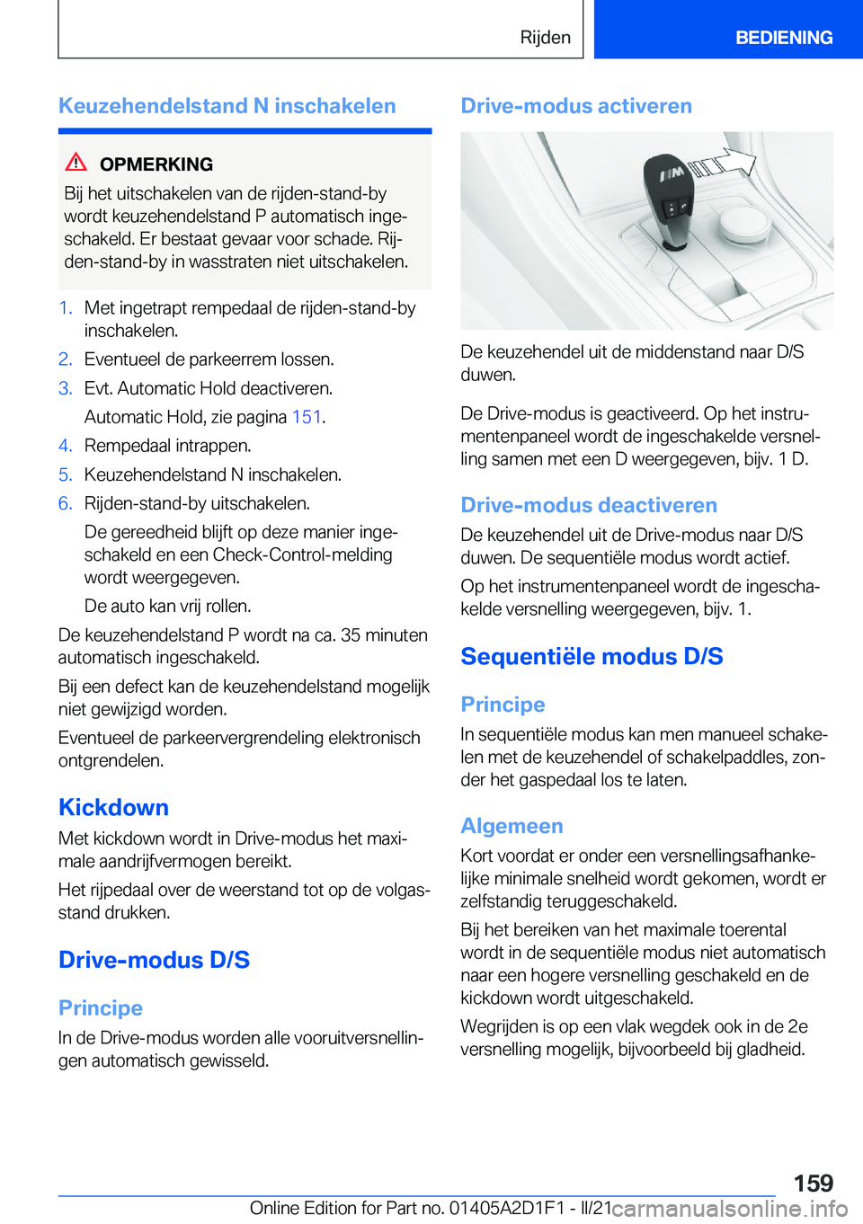 BMW X6 M 2021  Instructieboekjes (in Dutch) �K�e�u�z�e�h�e�n�d�e�l�s�t�a�n�d��N��i�n�s�c�h�a�k�e�l�e�n
�O�P�M�E�R�K�I�N�G
�B�i�j��h�e�t��u�i�t�s�c�h�a�k�e�l�e�n��v�a�n��d�e��r�i�j�d�e�n�-�s�t�a�n�d�-�b�y �w�o�r�d�t��k�e�u�z�e�h�e�n�d�e�