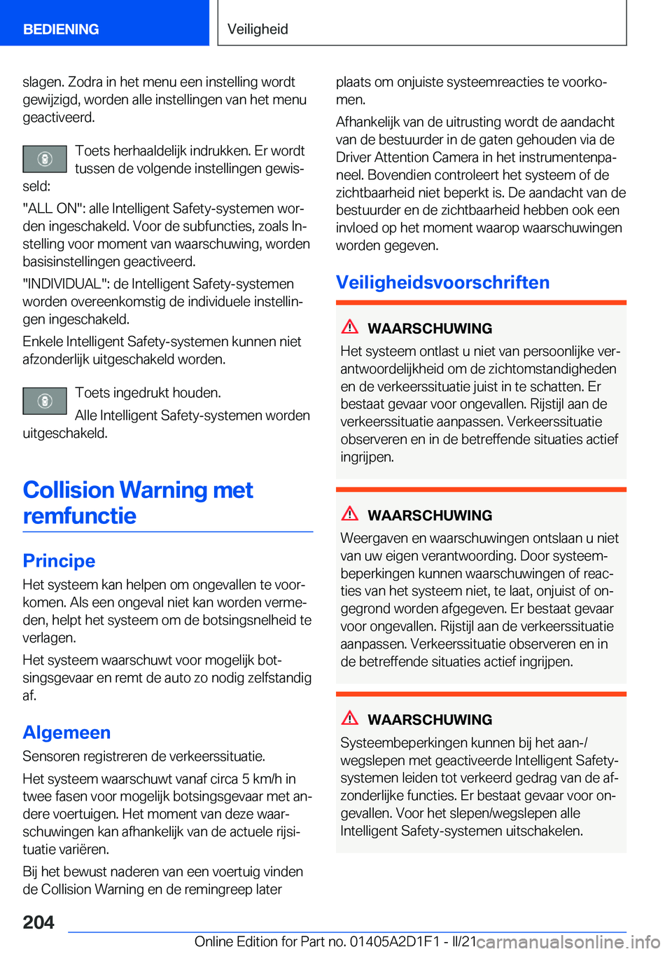 BMW X6 M 2021  Instructieboekjes (in Dutch) �s�l�a�g�e�n�.��Z�o�d�r�a��i�n��h�e�t��m�e�n�u��e�e�n��i�n�s�t�e�l�l�i�n�g��w�o�r�d�t�g�e�w�i�j�z�i�g�d�,��w�o�r�d�e�n��a�l�l�e��i�n�s�t�e�l�l�i�n�g�e�n��v�a�n��h�e�t��m�e�n�u
�g�e�a�c�t�