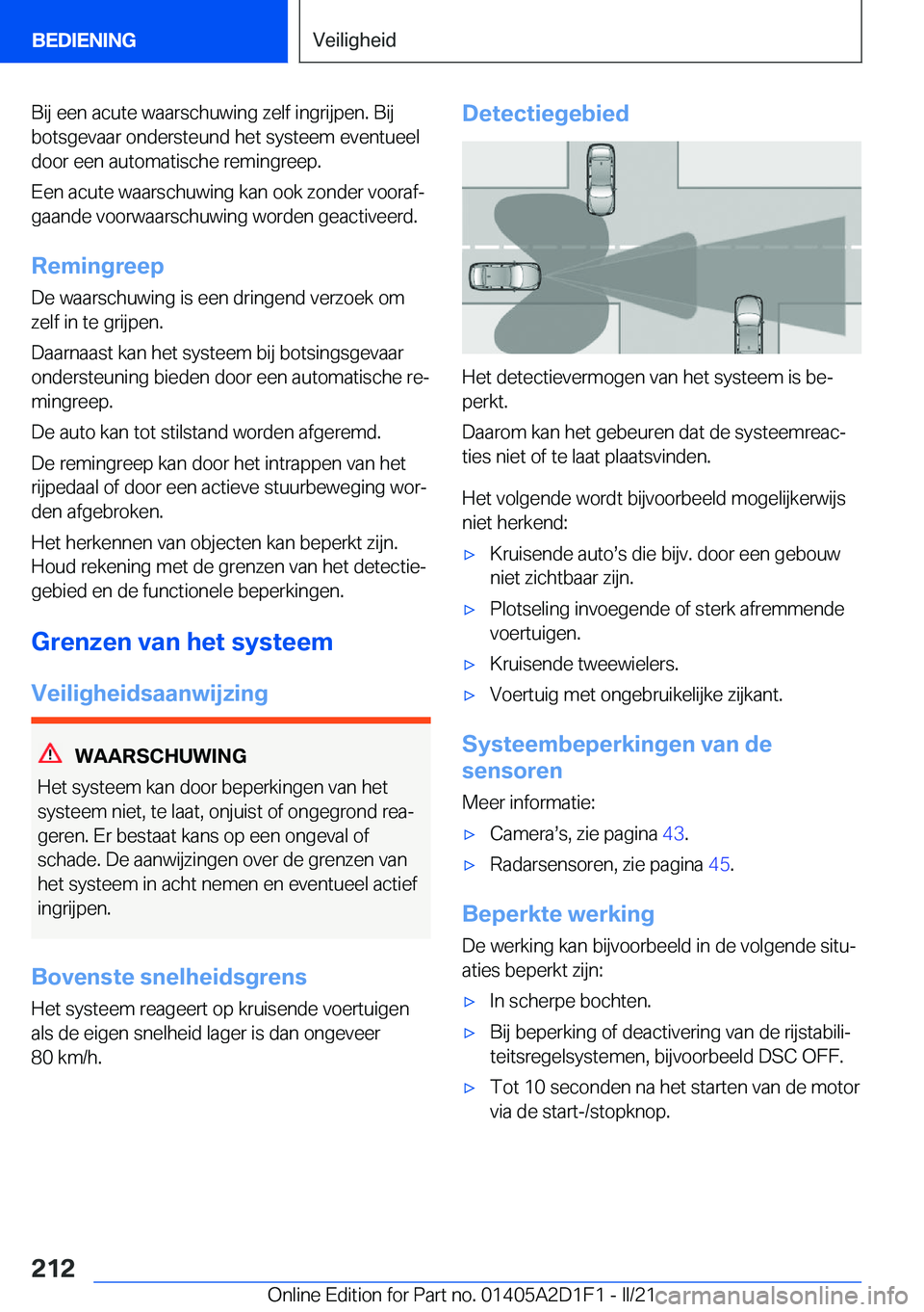 BMW X6 M 2021  Instructieboekjes (in Dutch) �B�i�j��e�e�n��a�c�u�t�e��w�a�a�r�s�c�h�u�w�i�n�g��z�e�l�f��i�n�g�r�i�j�p�e�n�.��B�i�j�b�o�t�s�g�e�v�a�a�r��o�n�d�e�r�s�t�e�u�n�d��h�e�t��s�y�s�t�e�e�m��e�v�e�n�t�u�e�e�l�d�o�o�r��e�e�n��a