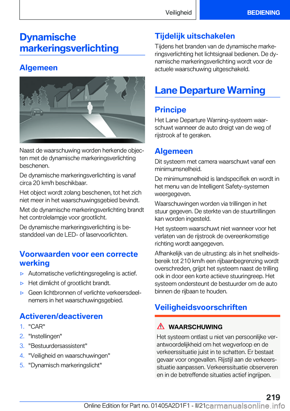 BMW X6 M 2021  Instructieboekjes (in Dutch) �D�y�n�a�m�i�s�c�h�e�m�a�r�k�e�r�i�n�g�s�v�e�r�l�i�c�h�t�i�n�g
�A�l�g�e�m�e�e�n
�N�a�a�s�t��d�e��w�a�a�r�s�c�h�u�w�i�n�g��w�o�r�d�e�n��h�e�r�k�e�n�d�e��o�b�j�e�cj�t�e�n��m�e�t��d�e��d�y�n�a�m