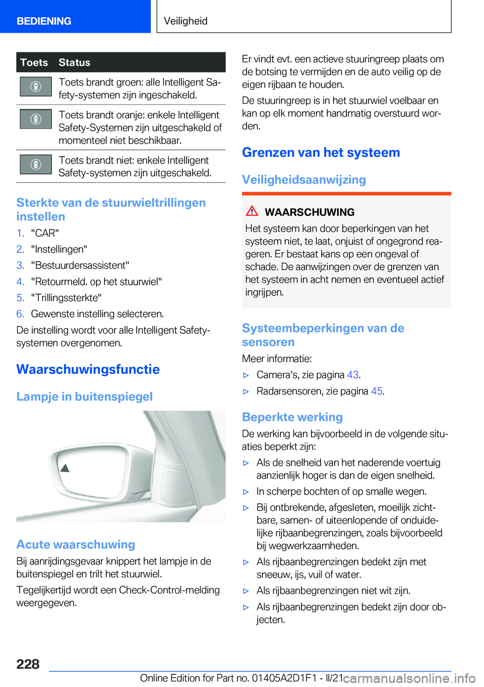 BMW X6 M 2021  Instructieboekjes (in Dutch) �T�o�e�t�s�S�t�a�t�u�s�T�o�e�t�s��b�r�a�n�d�t��g�r�o�e�n�:��a�l�l�e��I�n�t�e�l�l�i�g�e�n�t��S�aj
�f�e�t�y�-�s�y�s�t�e�m�e�n��z�i�j�n��i�n�g�e�s�c�h�a�k�e�l�d�.�T�o�e�t�s��b�r�a�n�d�t��o�r�a�