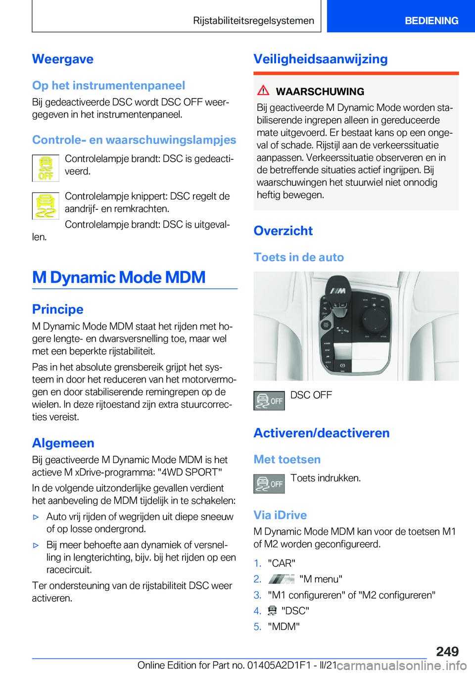 BMW X6 M 2021  Instructieboekjes (in Dutch) �W�e�e�r�g�a�v�e�O�p��h�e�t��i�n�s�t�r�u�m�e�n�t�e�n�p�a�n�e�e�l
�B�i�j��g�e�d�e�a�c�t�i�v�e�e�r�d�e��D�S�C��w�o�r�d�t��D�S�C��O�F�F��w�e�e�rj
�g�e�g�e�v�e�n��i�n��h�e�t��i�n�s�t�r�u�m�e�n