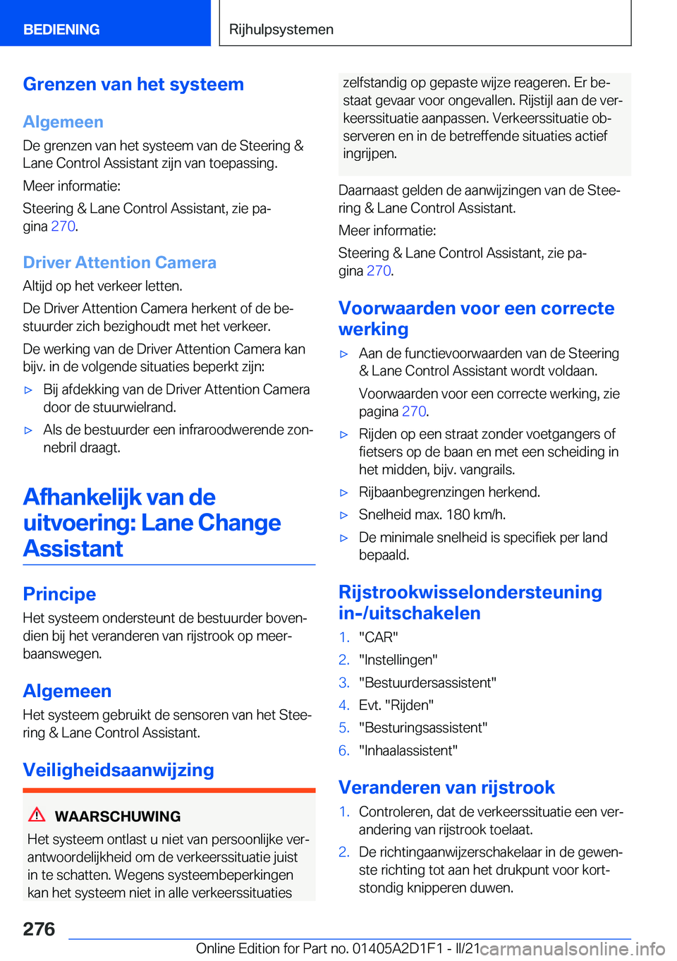 BMW X6 M 2021  Instructieboekjes (in Dutch) �G�r�e�n�z�e�n��v�a�n��h�e�t��s�y�s�t�e�e�m
�A�l�g�e�m�e�e�n
�D�e��g�r�e�n�z�e�n��v�a�n��h�e�t��s�y�s�t�e�e�m��v�a�n��d�e��S�t�e�e�r�i�n�g��&
�L�a�n�e��C�o�n�t�r�o�l��A�s�s�i�s�t�a�n�t��