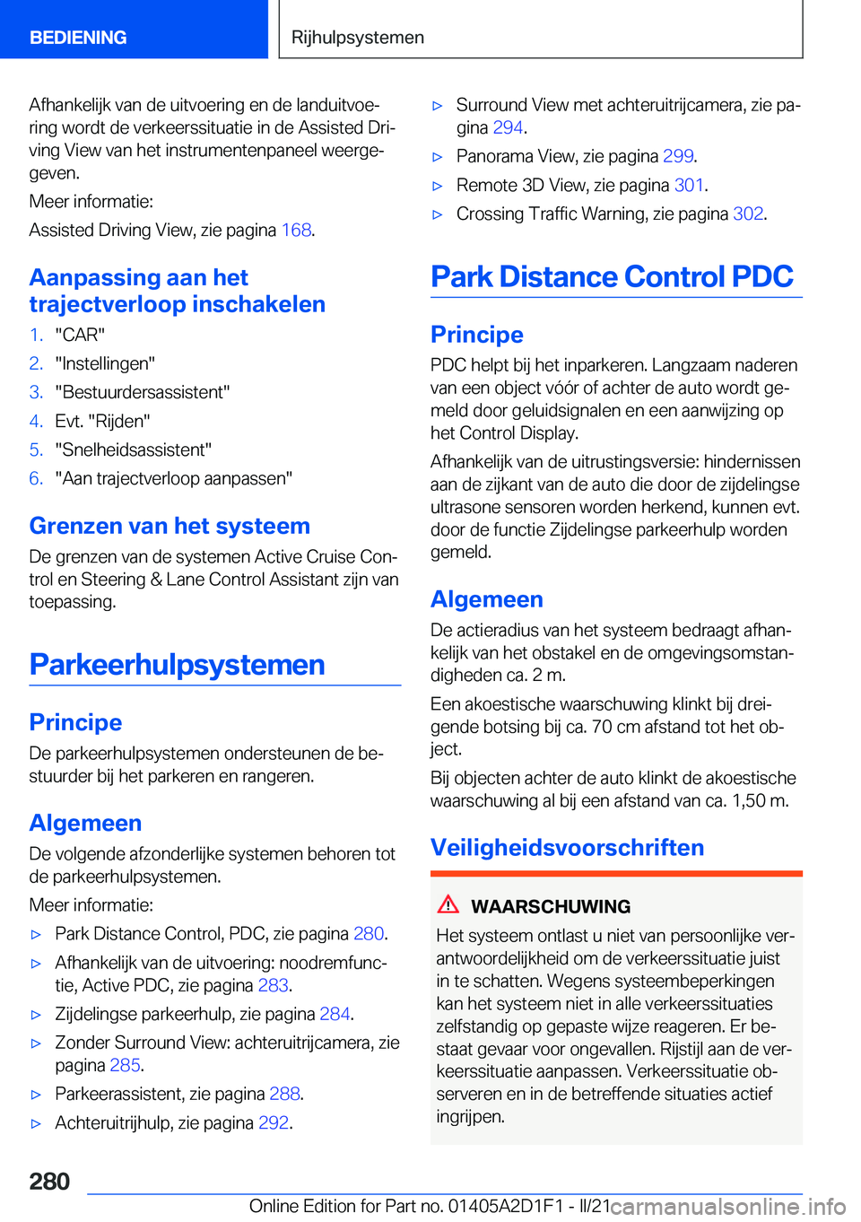BMW X6 M 2021  Instructieboekjes (in Dutch) �A�f�h�a�n�k�e�l�i�j�k��v�a�n��d�e��u�i�t�v�o�e�r�i�n�g��e�n��d�e��l�a�n�d�u�i�t�v�o�ej�r�i�n�g��w�o�r�d�t��d�e��v�e�r�k�e�e�r�s�s�i�t�u�a�t�i�e��i�n��d�e��A�s�s�i�s�t�e�d��D�r�ij�v�i�n
