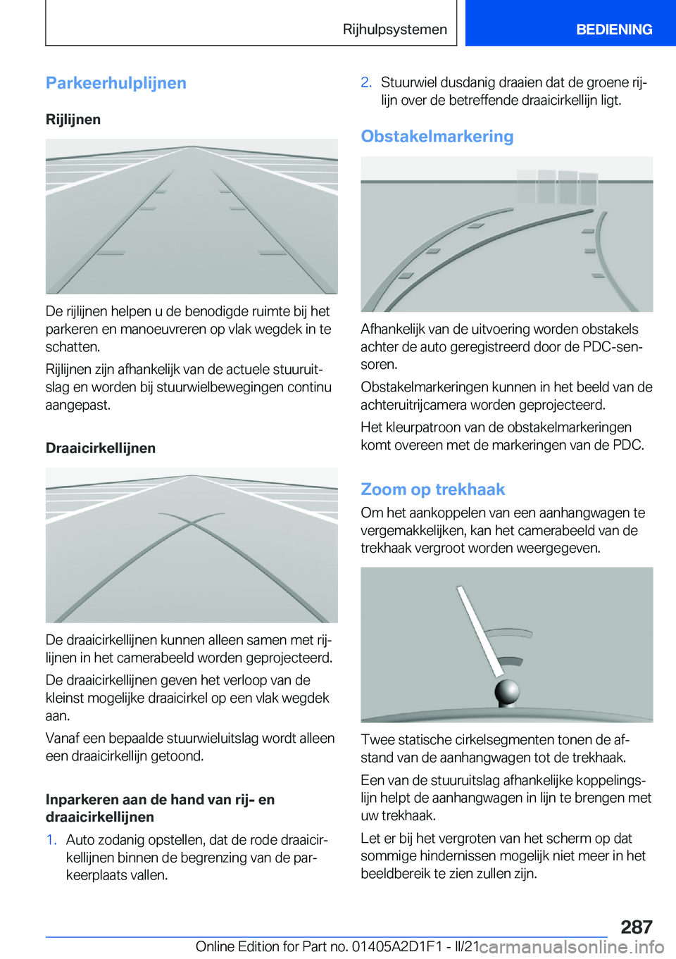 BMW X6 M 2021  Instructieboekjes (in Dutch) �P�a�r�k�e�e�r�h�u�l�p�l�i�j�n�e�n
�R�i�j�l�i�j�n�e�n
�D�e��r�i�j�l�i�j�n�e�n��h�e�l�p�e�n��u��d�e��b�e�n�o�d�i�g�d�e��r�u�i�m�t�e��b�i�j��h�e�t
�p�a�r�k�e�r�e�n��e�n��m�a�n�o�e�u�v�r�e�r�e�