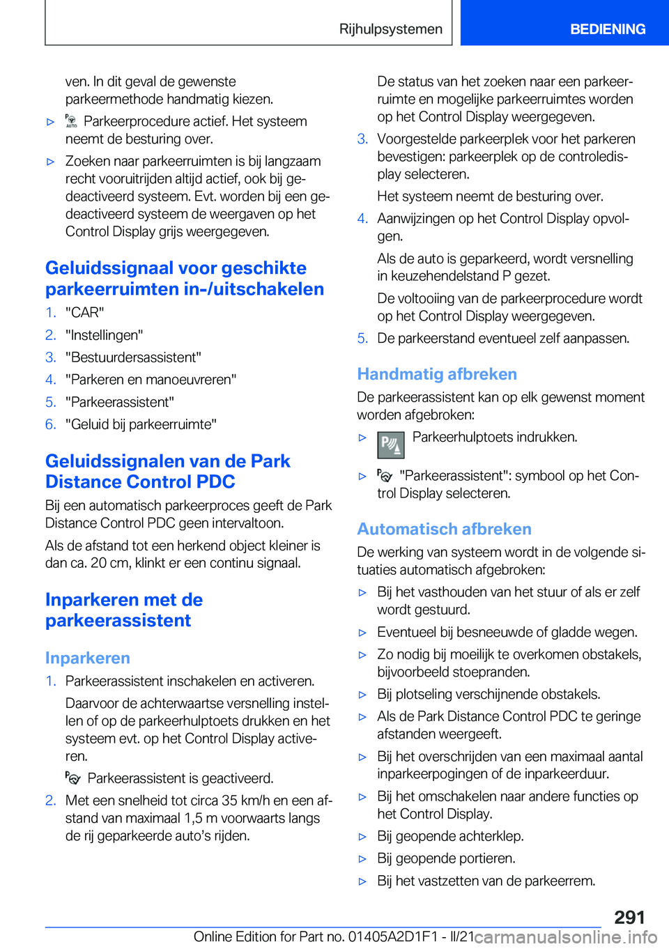 BMW X6 M 2021  Instructieboekjes (in Dutch) �v�e�n�.��I�n��d�i�t��g�e�v�a�l��d�e��g�e�w�e�n�s�t�e
�p�a�r�k�e�e�r�m�e�t�h�o�d�e��h�a�n�d�m�a�t�i�g��k�i�e�z�e�n�.'x���P�a�r�k�e�e�r�p�r�o�c�e�d�u�r�e��a�c�t�i�e�f�.��H�e�t��s�y�s�t�