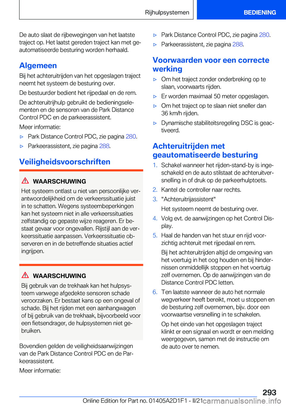 BMW X6 M 2021  Instructieboekjes (in Dutch) �D�e��a�u�t�o��s�l�a�a�t��d�e��r�i�j�b�e�w�e�g�i�n�g�e�n��v�a�n��h�e�t��l�a�a�t�s�t�e
�t�r�a�j�e�c�t��o�p�.��H�e�t��l�a�a�t�s�t��g�e�r�e�d�e�n��t�r�a�j�e�c�t��k�a�n��m�e�t��g�ej
�a�u�t