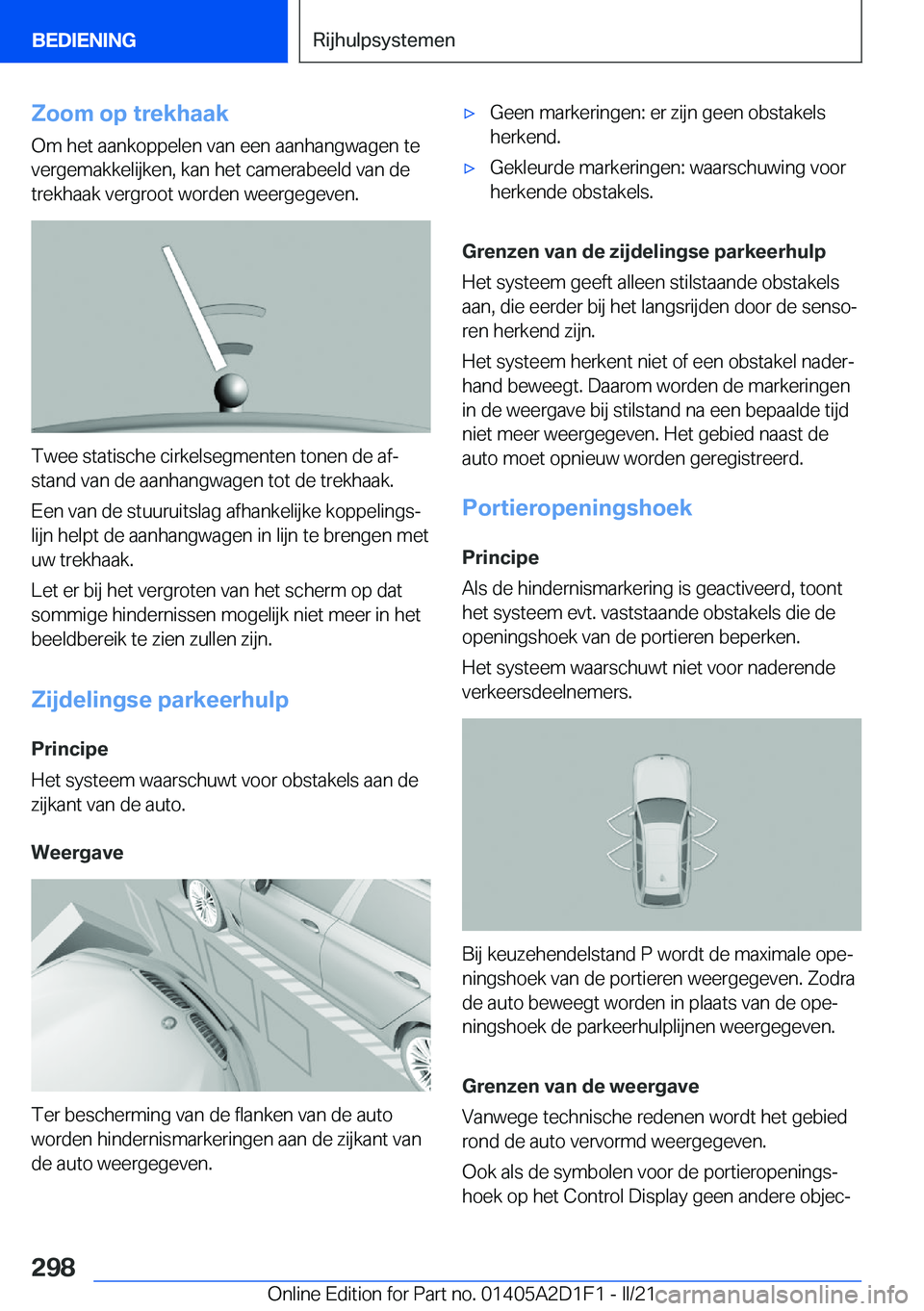 BMW X6 M 2021  Instructieboekjes (in Dutch) �Z�o�o�m��o�p��t�r�e�k�h�a�a�k
�O�m��h�e�t��a�a�n�k�o�p�p�e�l�e�n��v�a�n��e�e�n��a�a�n�h�a�n�g�w�a�g�e�n��t�e
�v�e�r�g�e�m�a�k�k�e�l�i�j�k�e�n�,��k�a�n��h�e�t��c�a�m�e�r�a�b�e�e�l�d��v�a�n