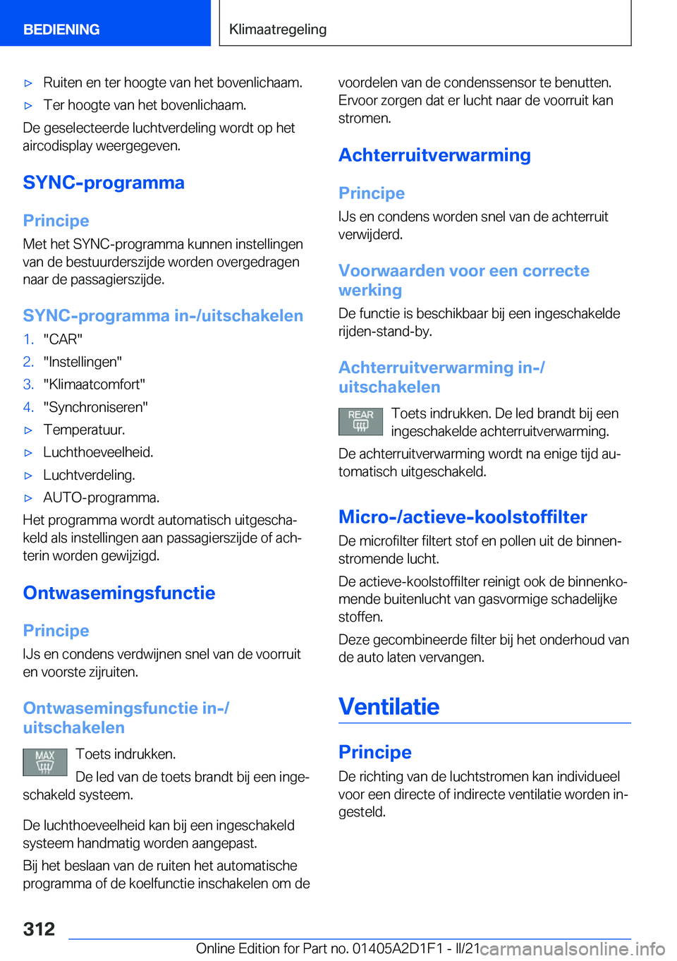 BMW X6 M 2021  Instructieboekjes (in Dutch) 'x�R�u�i�t�e�n��e�n��t�e�r��h�o�o�g�t�e��v�a�n��h�e�t��b�o�v�e�n�l�i�c�h�a�a�m�.'x�T�e�r��h�o�o�g�t�e��v�a�n��h�e�t��b�o�v�e�n�l�i�c�h�a�a�m�.
�D�e��g�e�s�e�l�e�c�t�e�e�r�d�e��l�u�