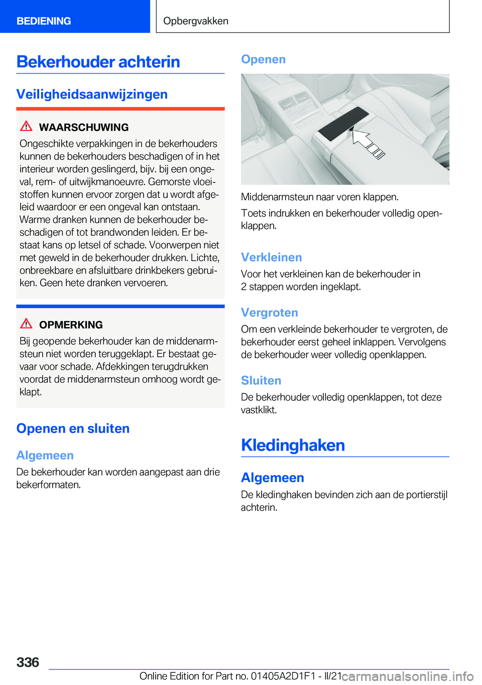 BMW X6 M 2021  Instructieboekjes (in Dutch) �B�e�k�e�r�h�o�u�d�e�r��a�c�h�t�e�r�i�n
�V�e�i�l�i�g�h�e�i�d�s�a�a�n�w�i�j�z�i�n�g�e�n
�W�A�A�R�S�C�H�U�W�I�N�G
�O�n�g�e�s�c�h�i�k�t�e��v�e�r�p�a�k�k�i�n�g�e�n��i�n��d�e��b�e�k�e�r�h�o�u�d�e�r�s
