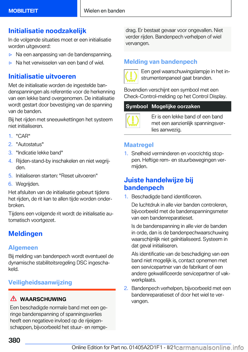 BMW X6 M 2021  Instructieboekjes (in Dutch) �I�n�i�t�i�a�l�i�s�a�t�i�e��n�o�o�d�z�a�k�e�l�i�j�k�I�n��d�e��v�o�l�g�e�n�d�e��s�i�t�u�a�t�i�e�s��m�o�e�t��e�r��e�e�n��i�n�i�t�i�a�l�i�s�a�t�i�e
�w�o�r�d�e�n��u�i�t�g�e�v�o�e�r�d�:'x�N�a�