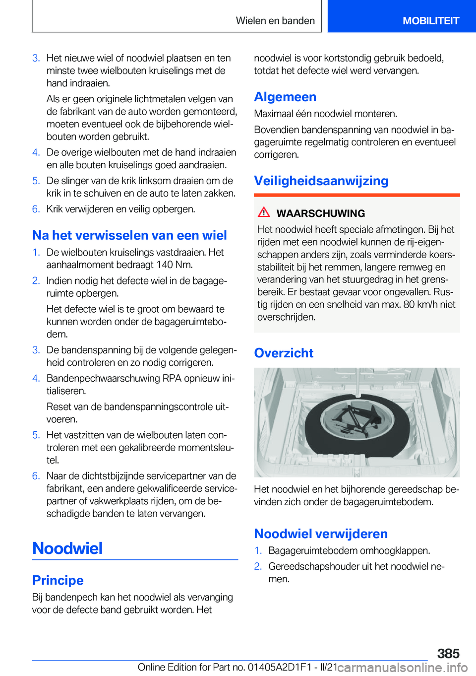 BMW X6 M 2021  Instructieboekjes (in Dutch) �3�.�H�e�t��n�i�e�u�w�e��w�i�e�l��o�f��n�o�o�d�w�i�e�l��p�l�a�a�t�s�e�n��e�n��t�e�n
�m�i�n�s�t�e��t�w�e�e��w�i�e�l�b�o�u�t�e�n��k�r�u�i�s�e�l�i�n�g�s��m�e�t��d�e
�h�a�n�d��i�n�d�r�a�a�i�e
