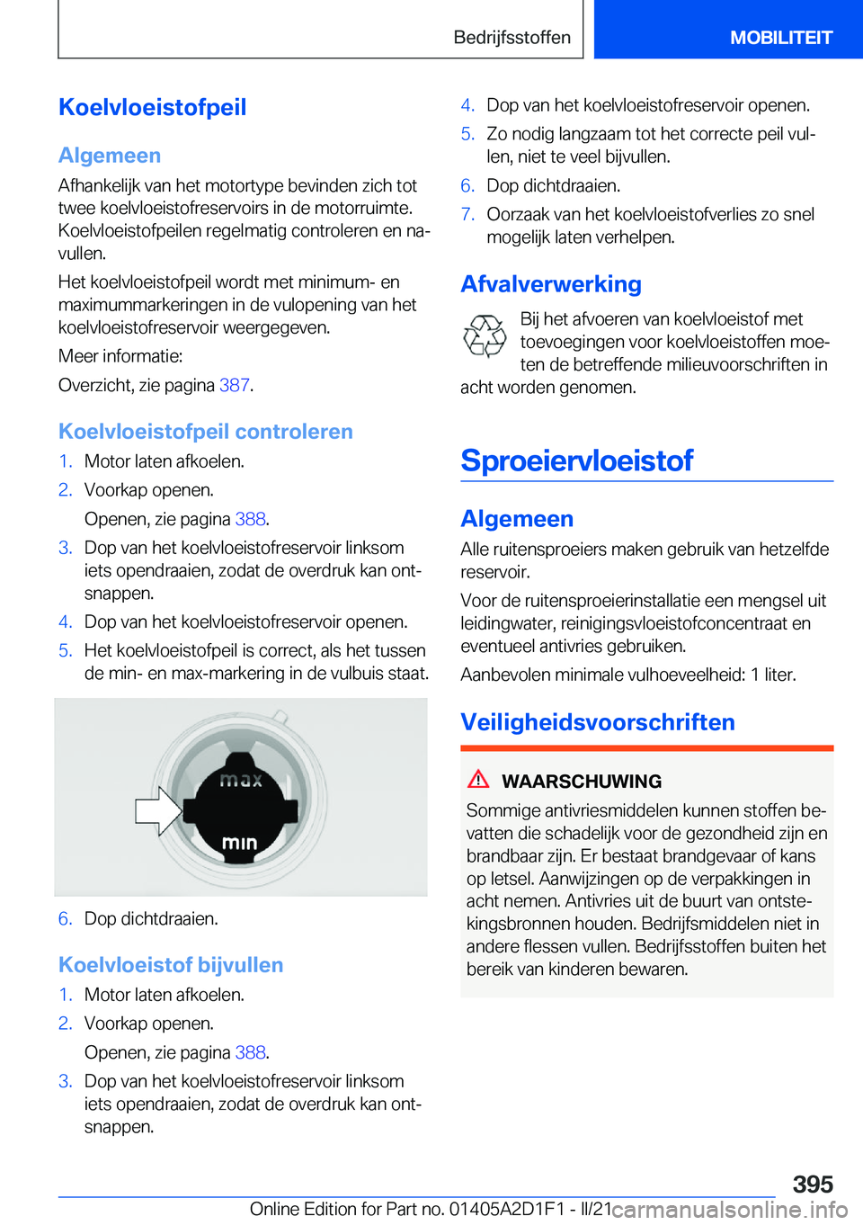 BMW X6 M 2021  Instructieboekjes (in Dutch) �K�o�e�l�v�l�o�e�i�s�t�o�f�p�e�i�l
�A�l�g�e�m�e�e�n �A�f�h�a�n�k�e�l�i�j�k��v�a�n��h�e�t��m�o�t�o�r�t�y�p�e��b�e�v�i�n�d�e�n��z�i�c�h��t�o�t�t�w�e�e��k�o�e�l�v�l�o�e�i�s�t�o�f�r�e�s�e�r�v�o�i�r