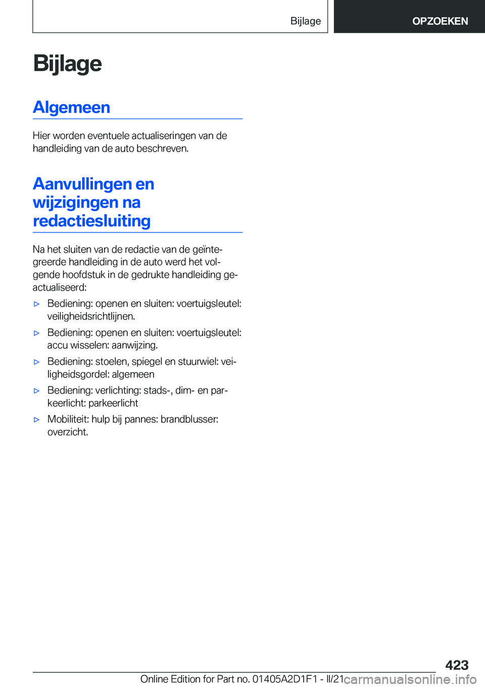 BMW X6 M 2021  Instructieboekjes (in Dutch) �B�i�j�l�a�g�e�A�l�g�e�m�e�e�n
�H�i�e�r��w�o�r�d�e�n��e�v�e�n�t�u�e�l�e��a�c�t�u�a�l�i�s�e�r�i�n�g�e�n��v�a�n��d�e
�h�a�n�d�l�e�i�d�i�n�g��v�a�n��d�e��a�u�t�o��b�e�s�c�h�r�e�v�e�n�.
�A�a�n�v�