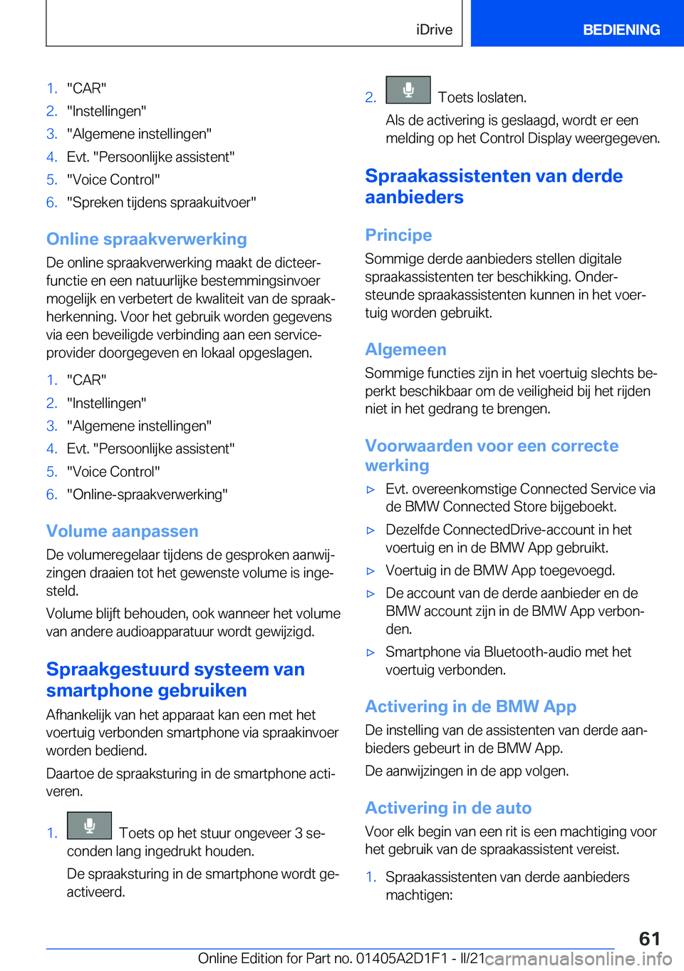 BMW X6 M 2021  Instructieboekjes (in Dutch) �1�.��C�A�R��2�.��I�n�s�t�e�l�l�i�n�g�e�n��3�.��A�l�g�e�m�e�n�e��i�n�s�t�e�l�l�i�n�g�e�n��4�.�E�v�t�.���P�e�r�s�o�o�n�l�i�j�k�e��a�s�s�i�s�t�e�n�t��5�.��V�o�i�c�e��C�o�n�t�r�o�l��6�.��S