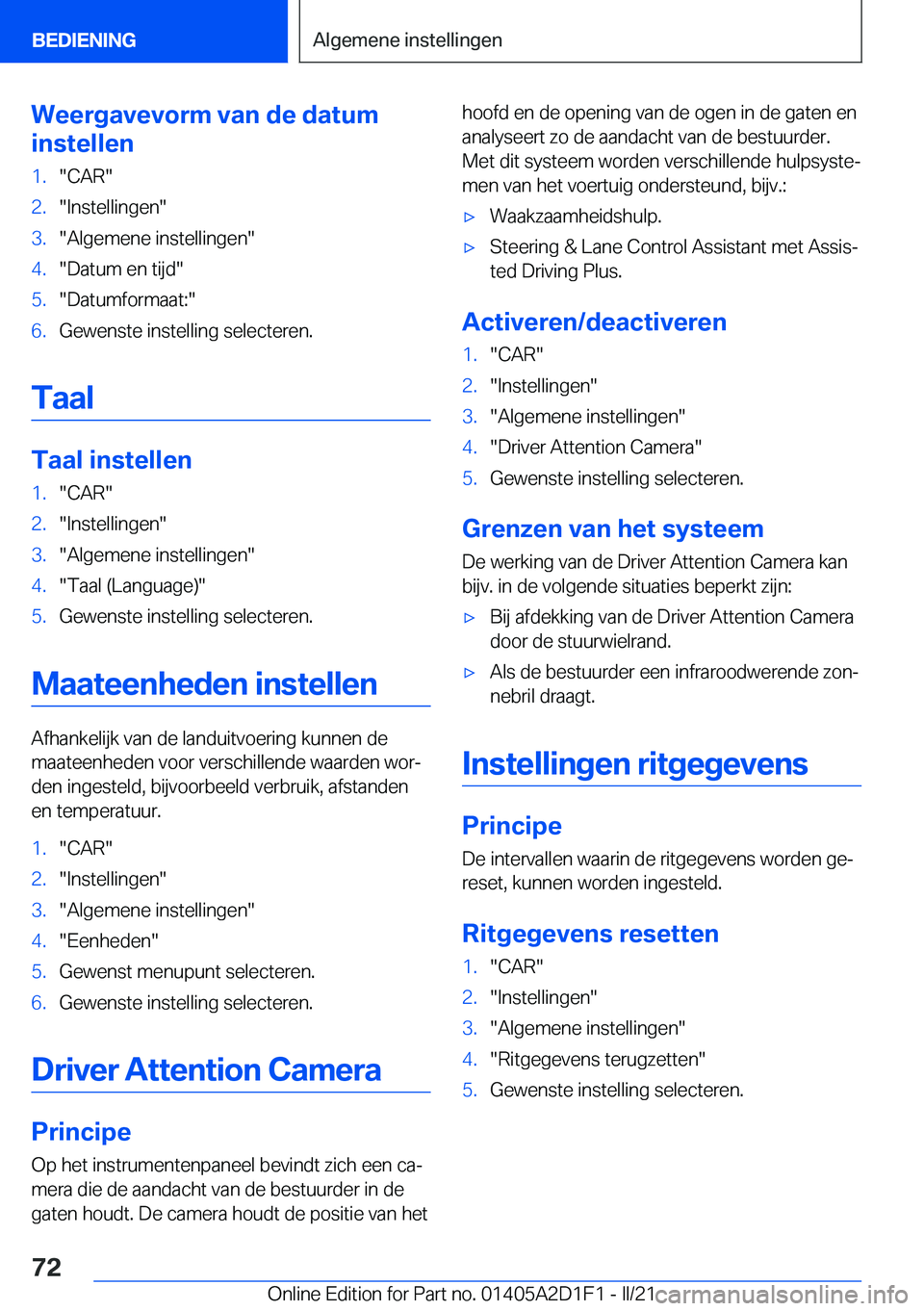 BMW X6 M 2021  Instructieboekjes (in Dutch) �W�e�e�r�g�a�v�e�v�o�r�m��v�a�n��d�e��d�a�t�u�m
�i�n�s�t�e�l�l�e�n�1�.��C�A�R��2�.��I�n�s�t�e�l�l�i�n�g�e�n��3�.��A�l�g�e�m�e�n�e��i�n�s�t�e�l�l�i�n�g�e�n��4�.��D�a�t�u�m��e�n��t�i�j�d��