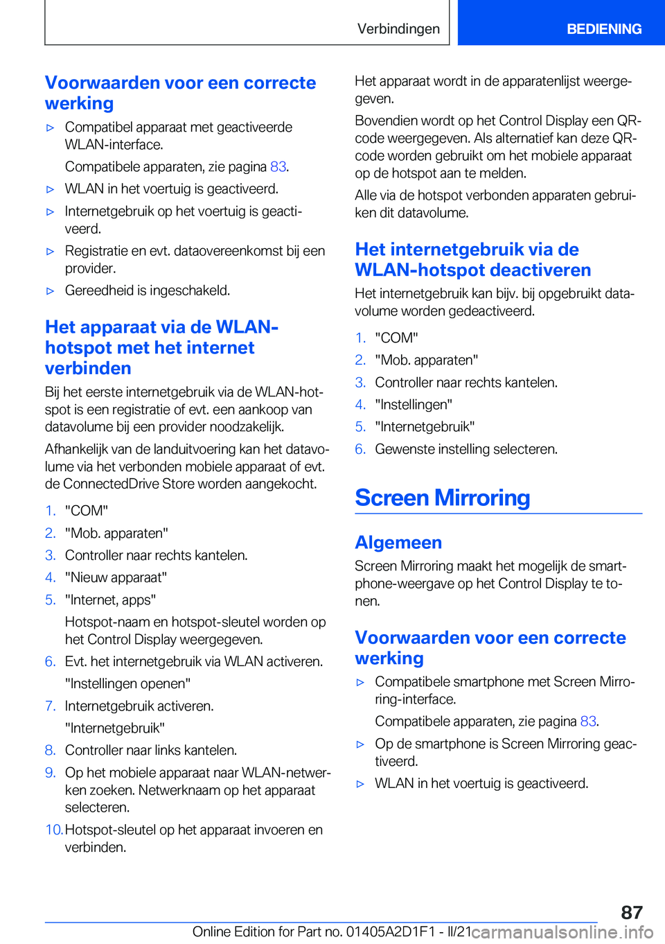 BMW X6 M 2021  Instructieboekjes (in Dutch) �V�o�o�r�w�a�a�r�d�e�n��v�o�o�r��e�e�n��c�o�r�r�e�c�t�e
�w�e�r�k�i�n�g'x�C�o�m�p�a�t�i�b�e�l��a�p�p�a�r�a�a�t��m�e�t��g�e�a�c�t�i�v�e�e�r�d�e �W�L�A�N�-�i�n�t�e�r�f�a�c�e�.
�C�o�m�p�a�t�i�b�
