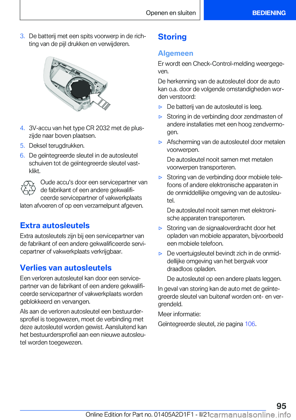 BMW X6 M 2021  Instructieboekjes (in Dutch) �3�.�D�e��b�a�t�t�e�r�i�j��m�e�t��e�e�n��s�p�i�t�s��v�o�o�r�w�e�r�p��i�n��d�e��r�i�c�hj
�t�i�n�g��v�a�n��d�e��p�i�j�l��d�r�u�k�k�e�n��e�n��v�e�r�w�i�j�d�e�r�e�n�.�4�.�3�V�-�a�c�c�u��v�