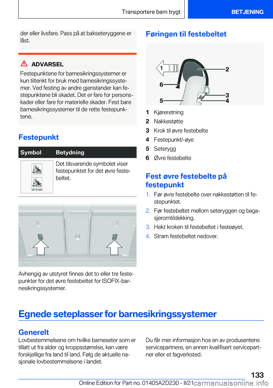 BMW X6 M 2021  InstruksjonsbØker (in Norwegian) �d�e�r��e�l�l�e�r��l�i�v�s�f�a�r�e�.��P�a�s�s��p�å��a�t��b�a�k�s�e�t�e�r�y�g�g�e�n�e��e�r�l�å�s�t�.
�A�D�V�A�R�S�E�L
�F�e�s�t�e�p�u�n�k�t�e�n�e��f�o�r��b�a�r�n�e�s�i�k�r�i�n�g�s�s�y�s�t�e�m