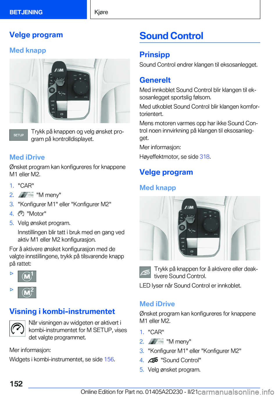 BMW X6 M 2021  InstruksjonsbØker (in Norwegian) �V�e�l�g�e��p�r�o�g�r�a�m
�M�e�d��k�n�a�p�p
�T�r�y�k�k��p�å��k�n�a�p�p�e�n��o�g��v�e�l�g��