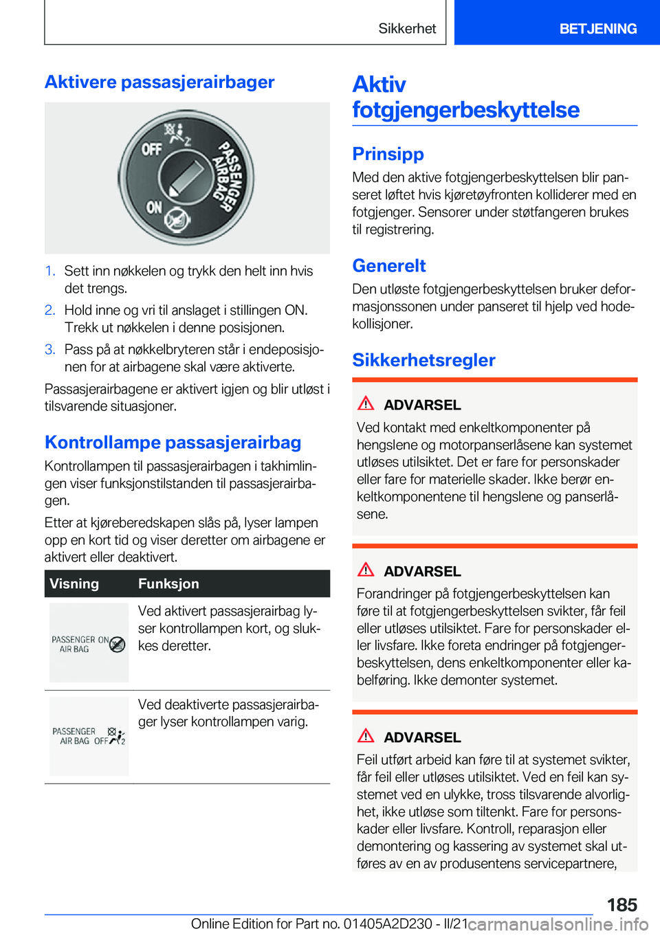 BMW X6 M 2021  InstruksjonsbØker (in Norwegian) �A�k�t�i�v�e�r�e��p�a�s�s�a�s�j�e�r�a�i�r�b�a�g�e�r�1�.�S�e�t�t��i�n�n��n�