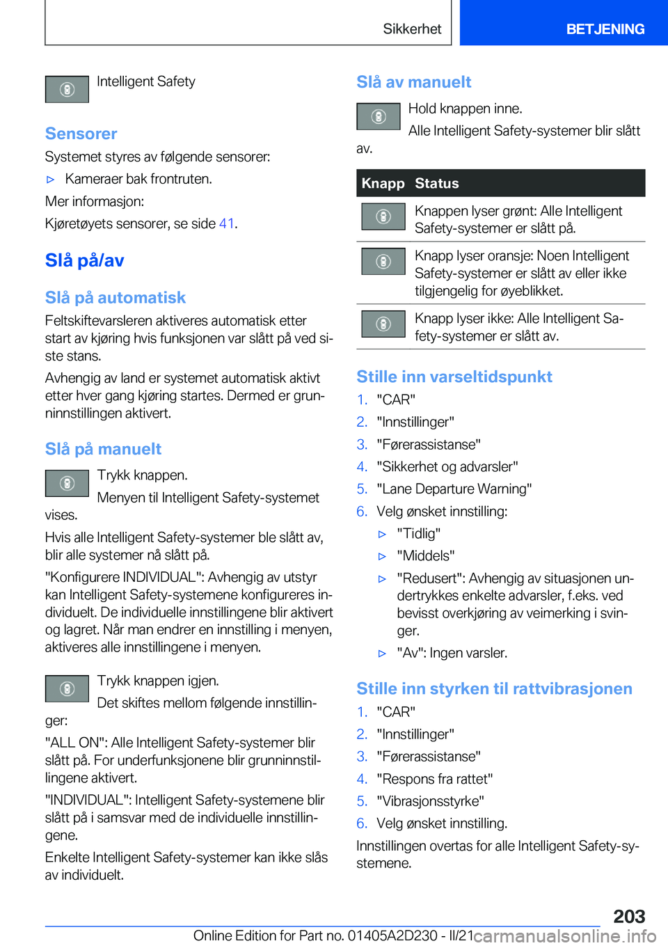 BMW X6 M 2021  InstruksjonsbØker (in Norwegian) �I�n�t�e�l�l�i�g�e�n�t��S�a�f�e�t�y
�S�e�n�s�o�r�e�r
�S�y�s�t�e�m�e�t��s�t�y�r�e�s��a�v��f�