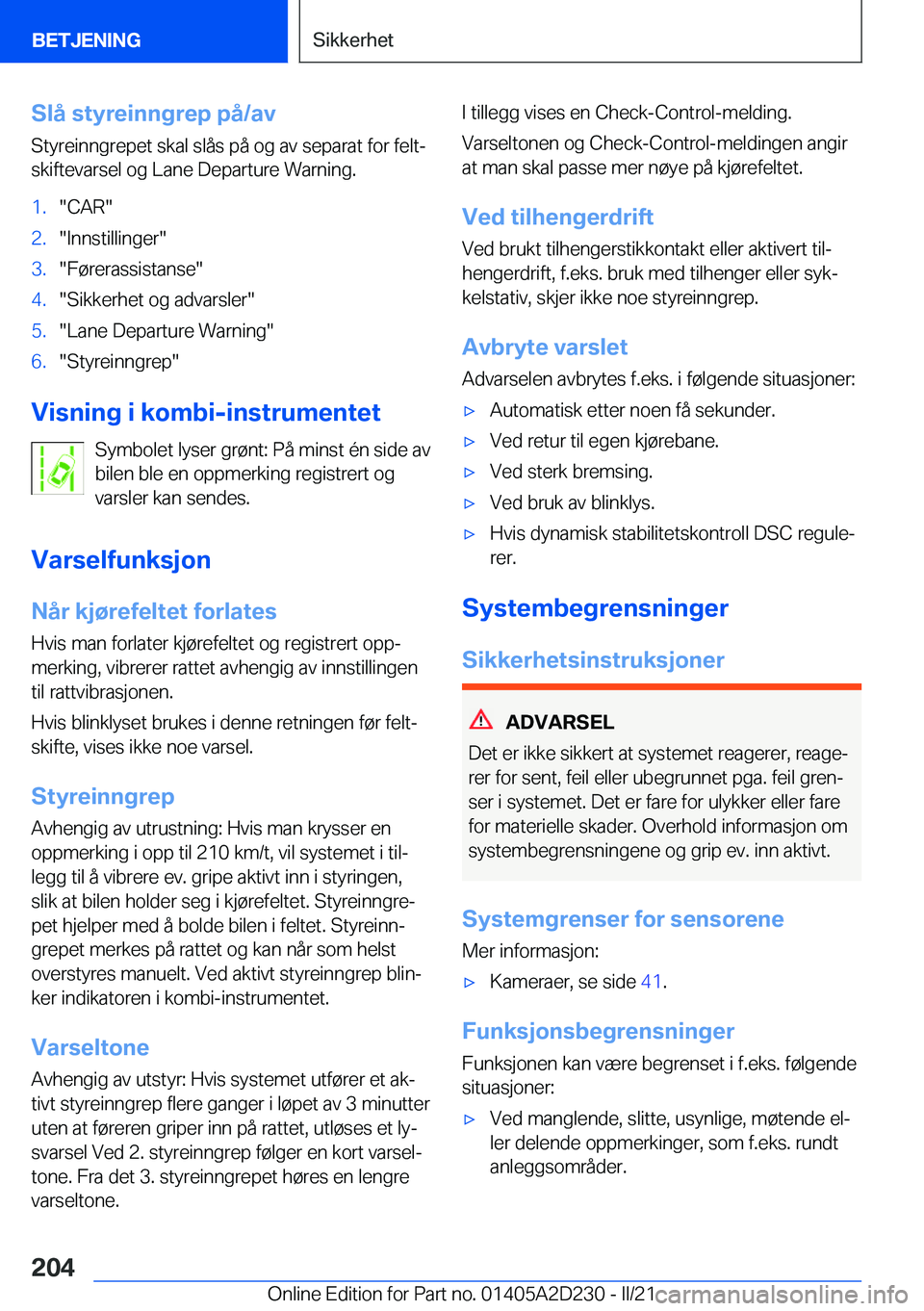 BMW X6 M 2021  InstruksjonsbØker (in Norwegian) �S�l�å��s�t�y�r�e�i�n�n�g�r�e�p��p�å�/�a�v�S�t�y�r�e�i�n�n�g�r�e�p�e�t��s�k�a�l��s�l�å�s��p�å��o�g��a�v��s�e�p�a�r�a�t��f�o�r��f�e�l�tj�s�k�i�f�t�e�v�a�r�s�e�l��o�g��L�a�n�e��D�e�p�a