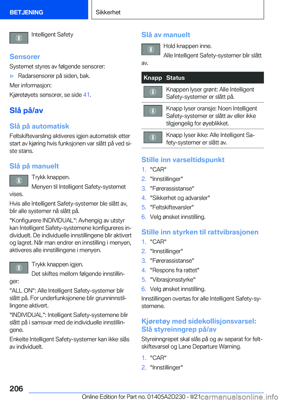BMW X6 M 2021  InstruksjonsbØker (in Norwegian) �I�n�t�e�l�l�i�g�e�n�t��S�a�f�e�t�y
�S�e�n�s�o�r�e�r
�S�y�s�t�e�m�e�t��s�t�y�r�e�s��a�v��f�