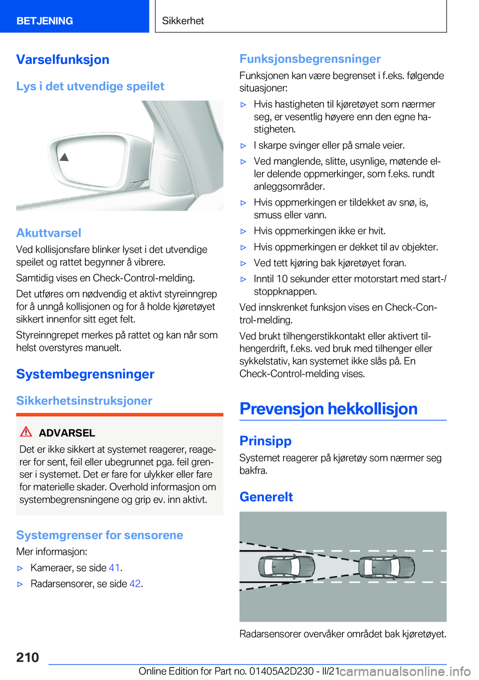 BMW X6 M 2021  InstruksjonsbØker (in Norwegian) �V�a�r�s�e�l�f�u�n�k�s�j�o�n
�L�y�s��i��d�e�t��u�t�v�e�n�d�i�g�e��s�p�e�i�l�e�t
�A�k�u�t�t�v�a�r�s�e�l
�V�e�d��k�o�l�l�i�s�j�o�n�s�f�a�r�e��b�l�i�n�k�e�r��l�y�s�e�t��i��d�e�t��u�t�v�e�n�d�i�