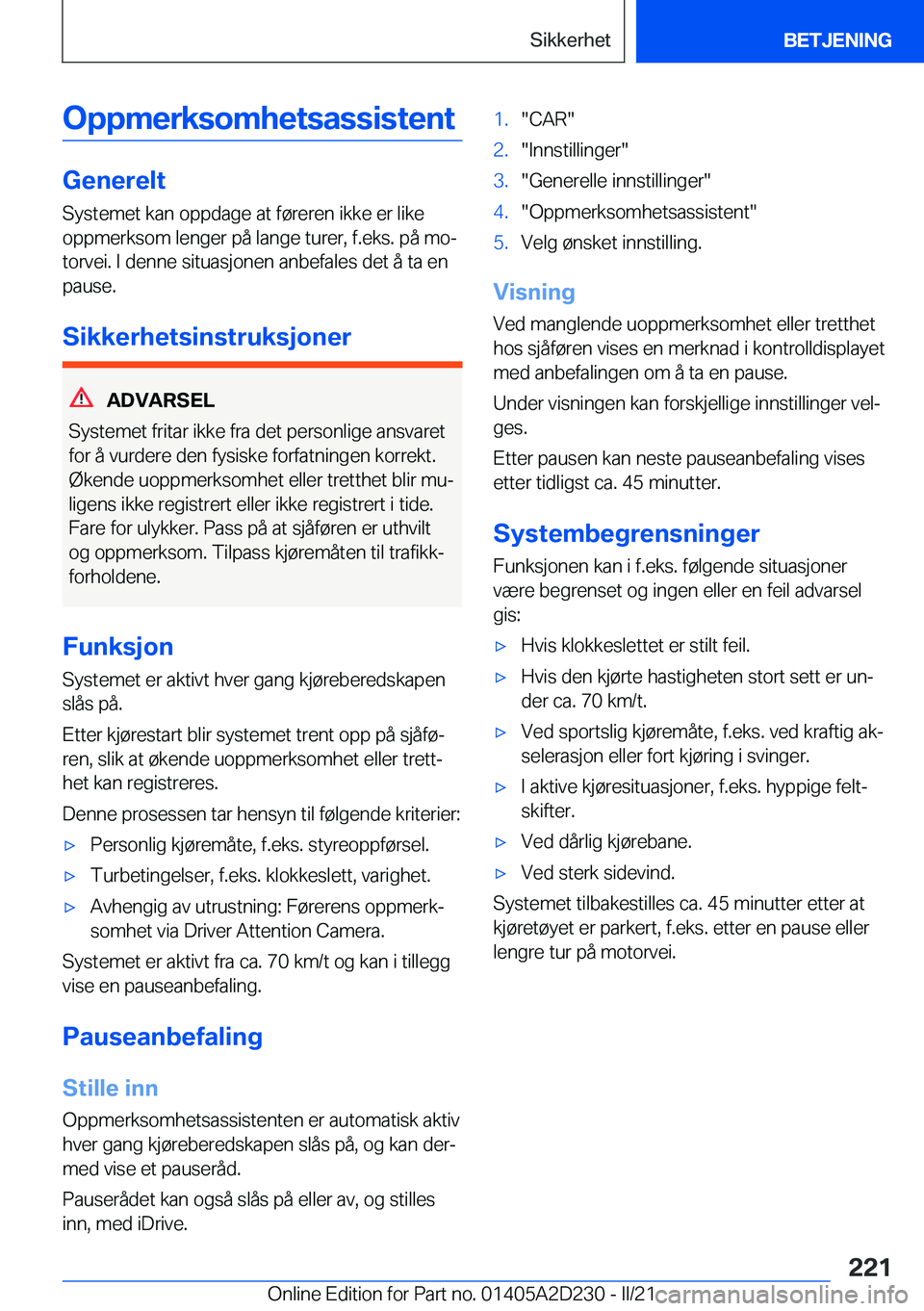 BMW X6 M 2021  InstruksjonsbØker (in Norwegian) �O�p�p�m�e�r�k�s�o�m�h�e�t�s�a�s�s�i�s�t�e�n�t
�G�e�n�e�r�e�l�t�S�y�s�t�e�m�e�t��k�a�n��o�p�p�d�a�g�e��a�t��f�