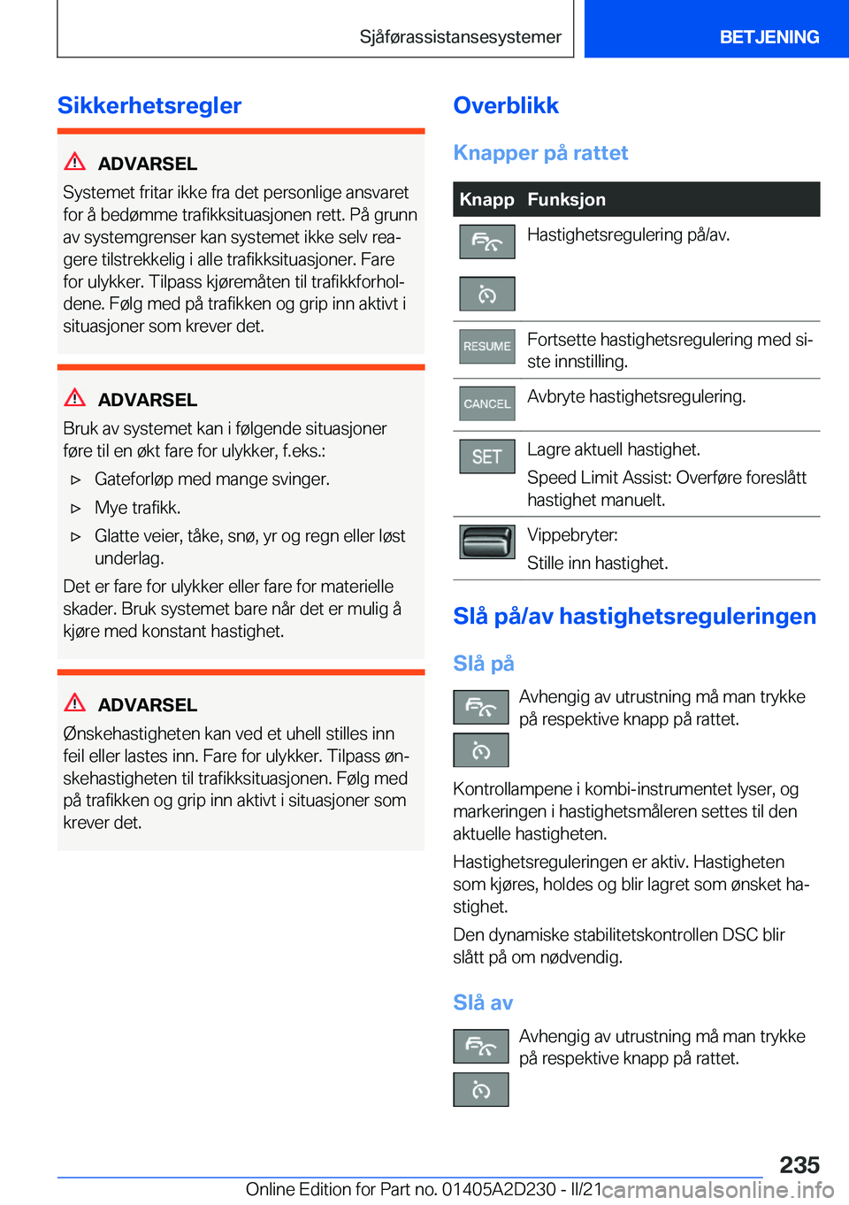 BMW X6 M 2021  InstruksjonsbØker (in Norwegian) �S�i�k�k�e�r�h�e�t�s�r�e�g�l�e�r
�A�D�V�A�R�S�E�L
�S�y�s�t�e�m�e�t��f�r�i�t�a�r��i�k�k�e��f�r�a��d�e�t��p�e�r�s�o�n�l�i�g�e��a�n�s�v�a�r�e�t
�f�o�r��å��b�e�d�